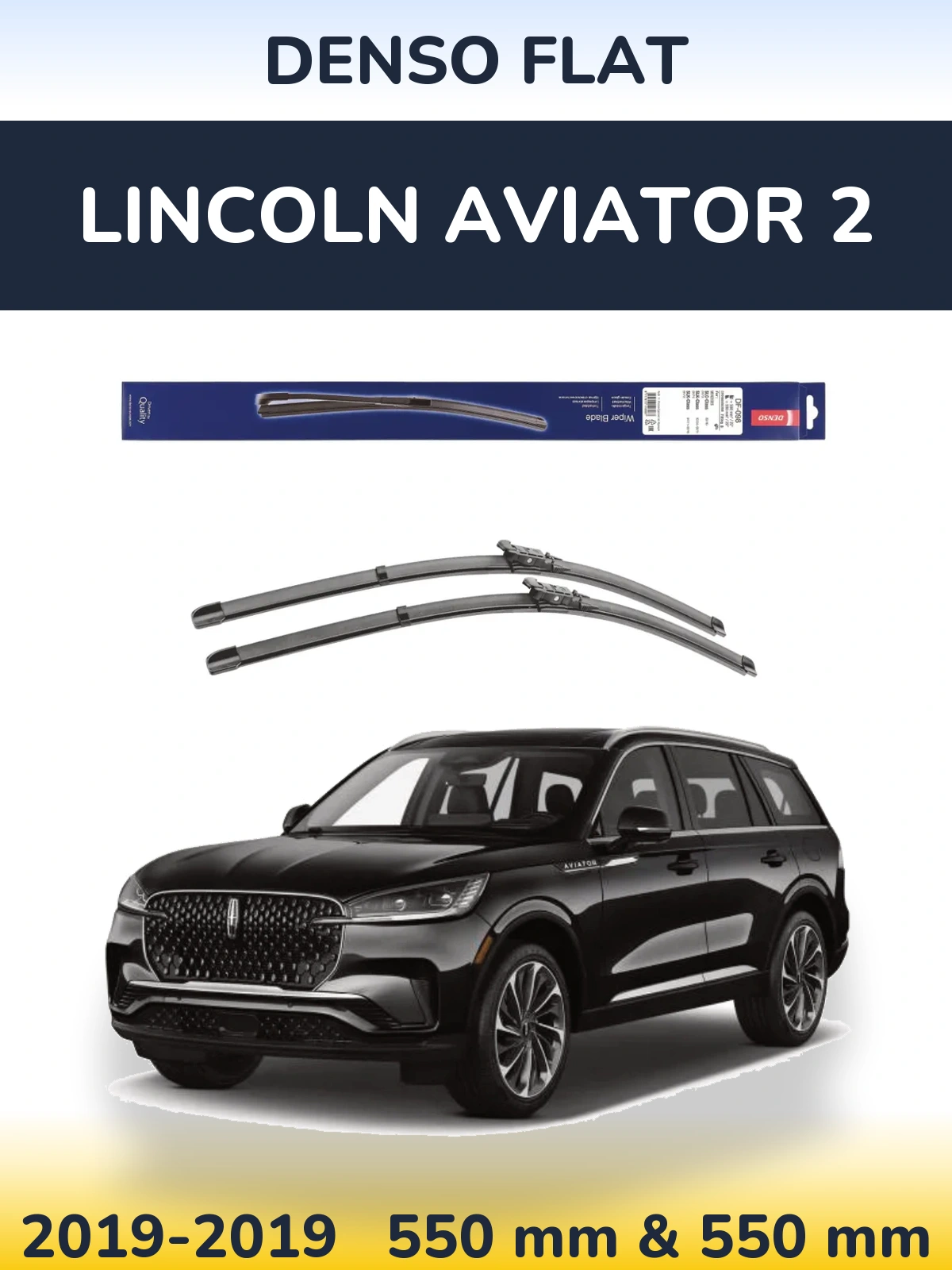 Комплект передних дворников Denso Flat 550 & 550 мм для Lincoln Aviator 2 2019-2019