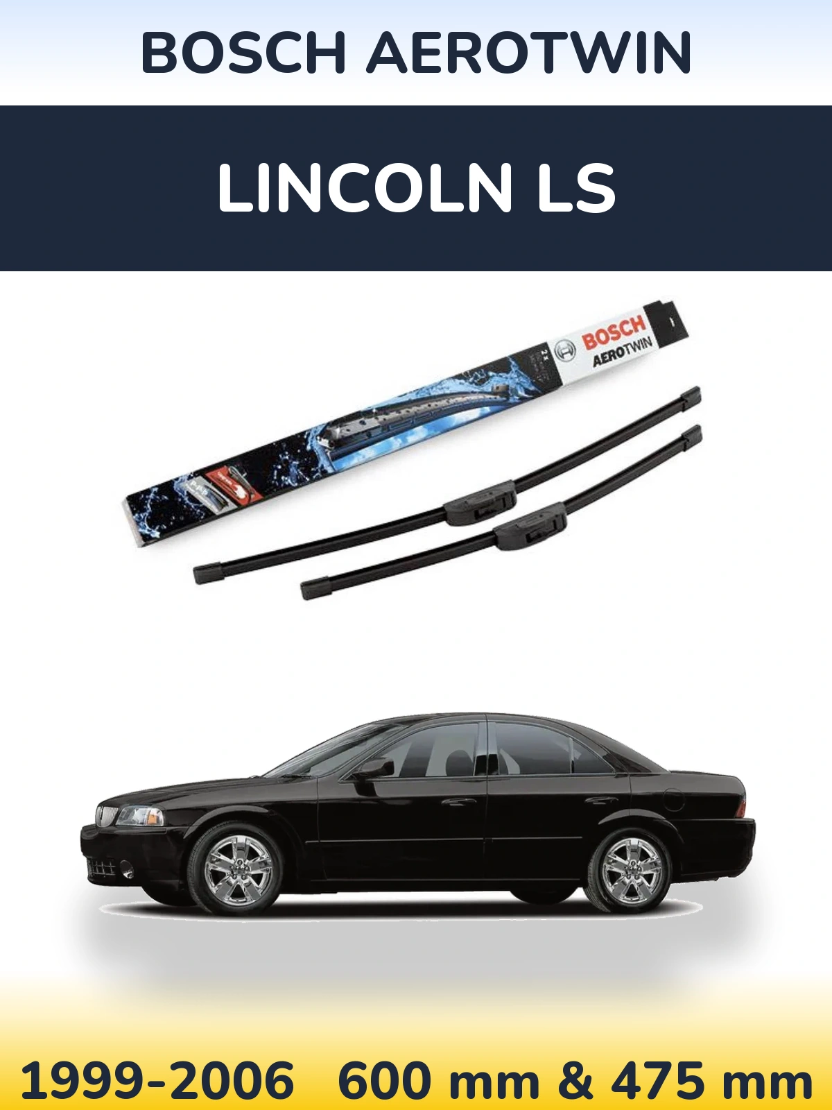 Torkarblad BOSCH AeroTwin för Lincoln LS