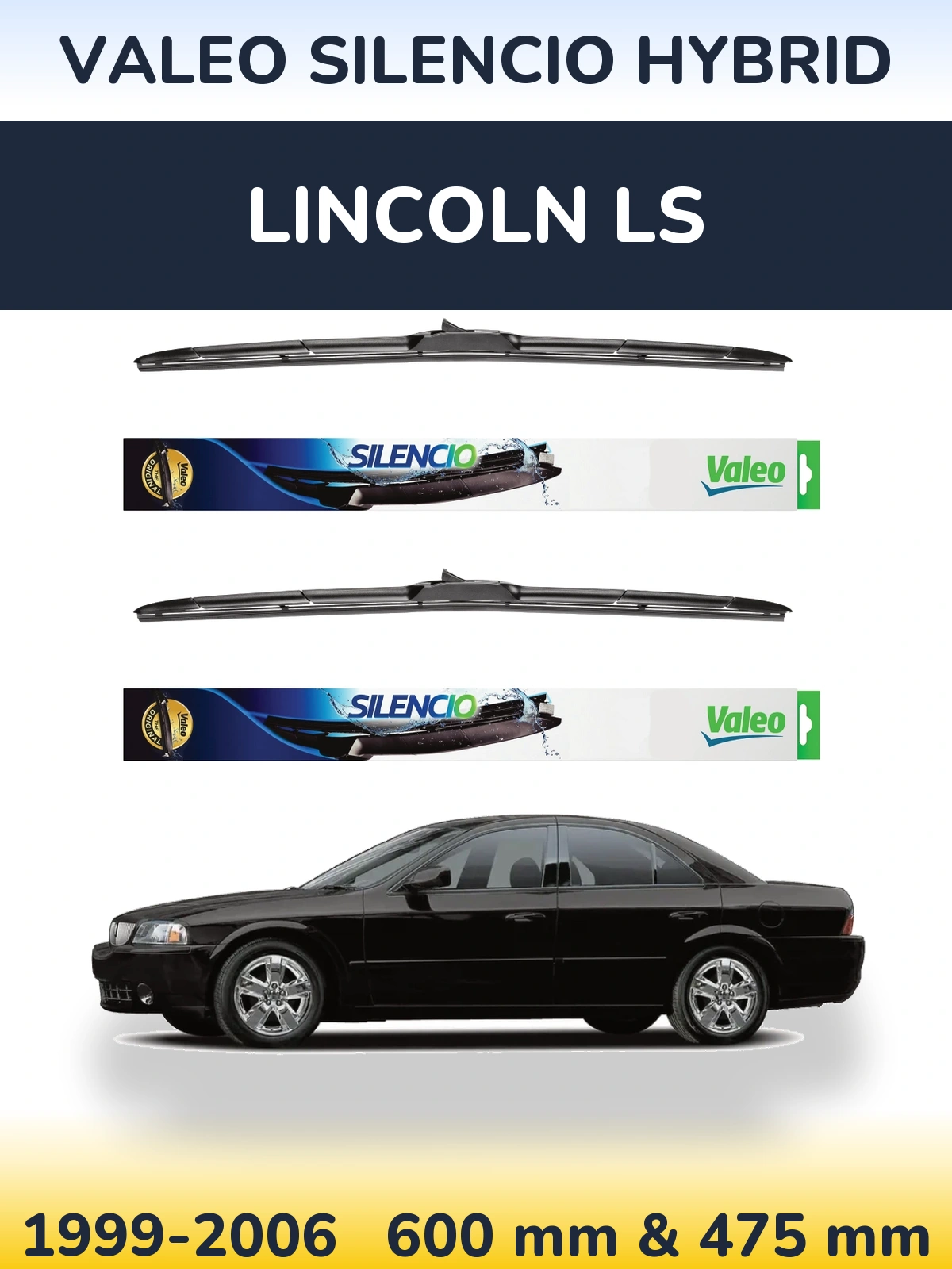 Torkarblad Valeo Silencio Hybrid för Lincoln LS
