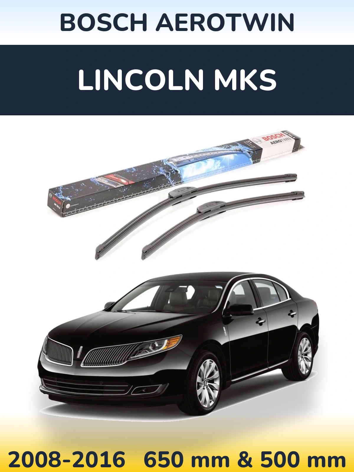 Torkarblad BOSCH AeroTwin för Lincoln MKS