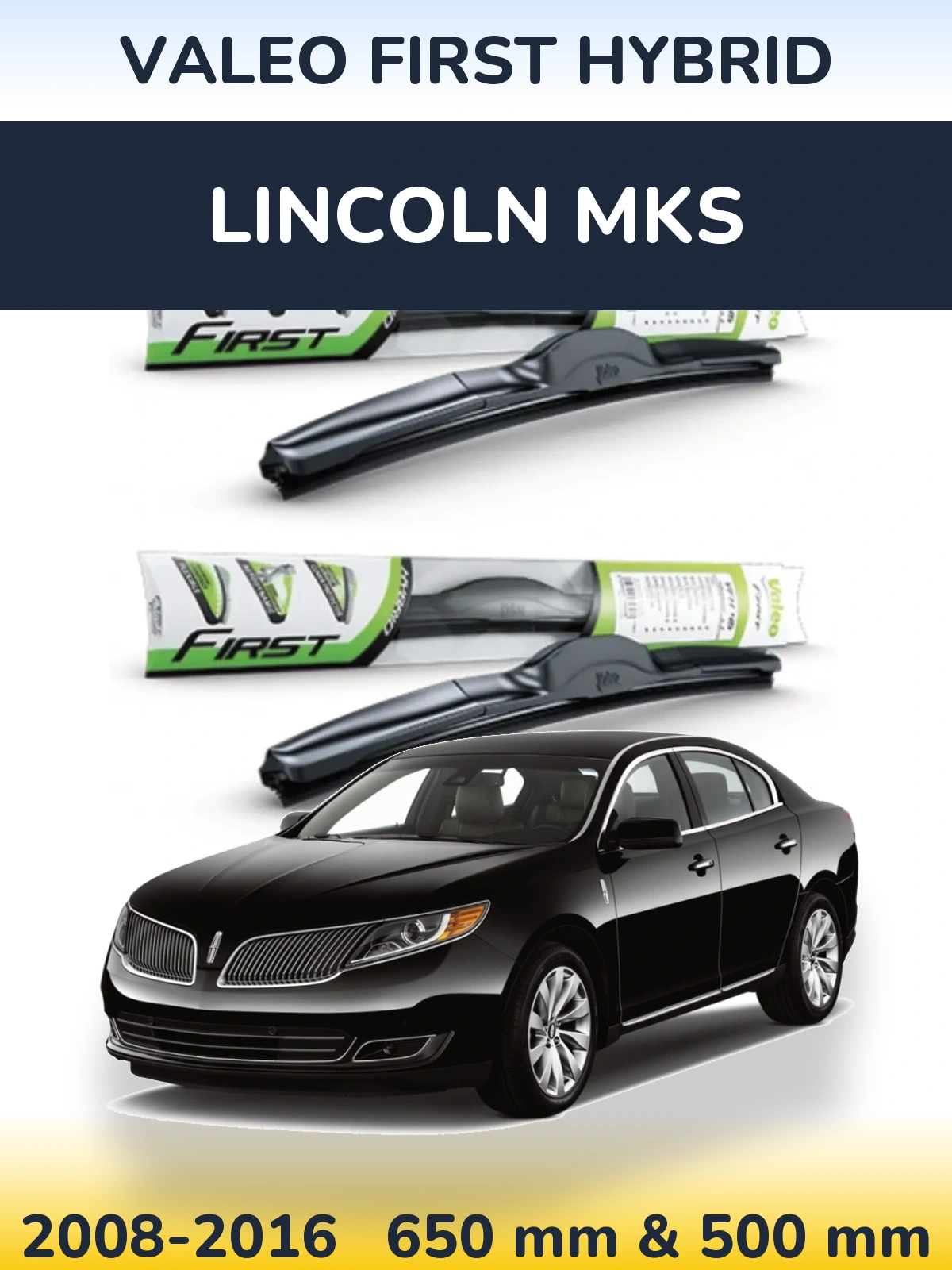 Torkarblad Valeo First Hybrid för Lincoln MKS