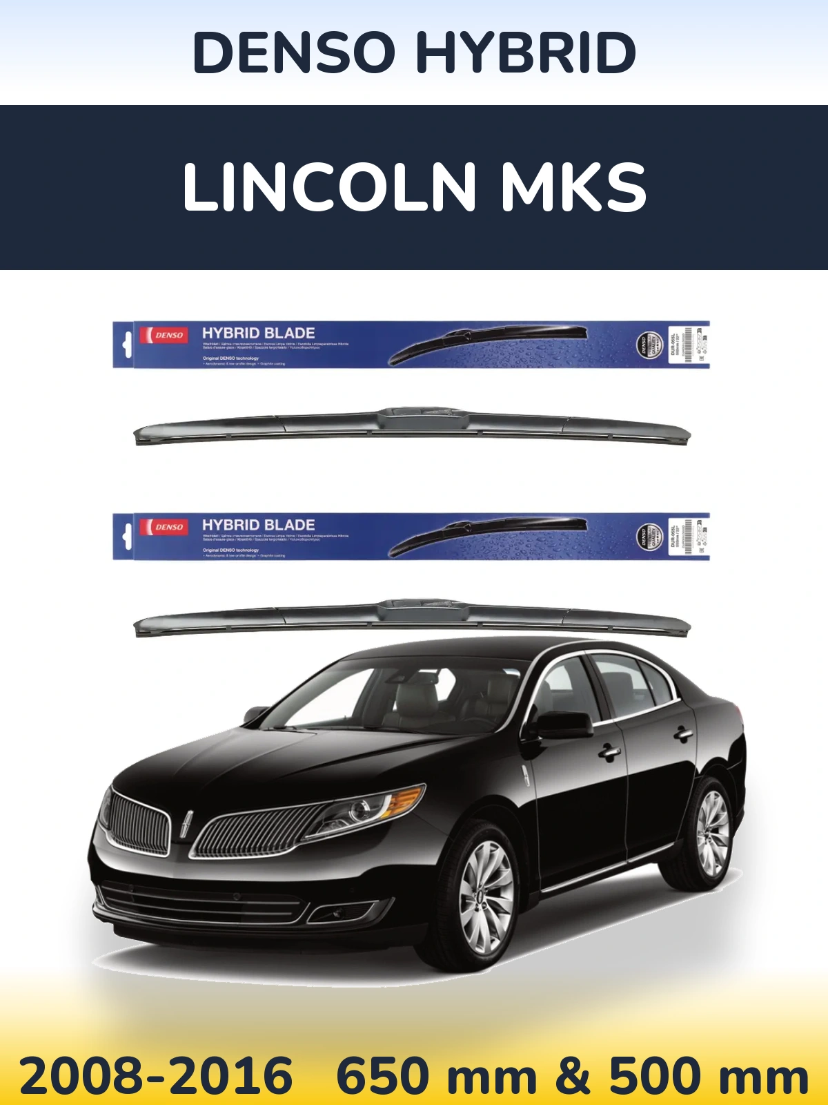 Torkarblad Denso Hybrid för Lincoln MKS