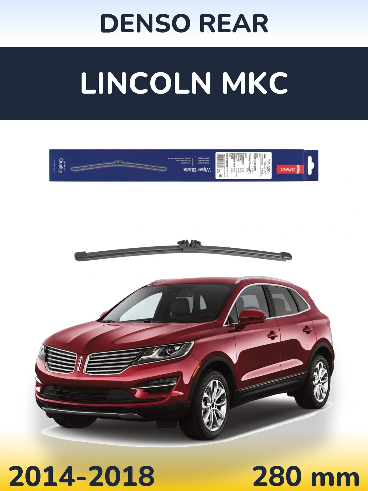Torkarblad Denso Rear för Lincoln MKC