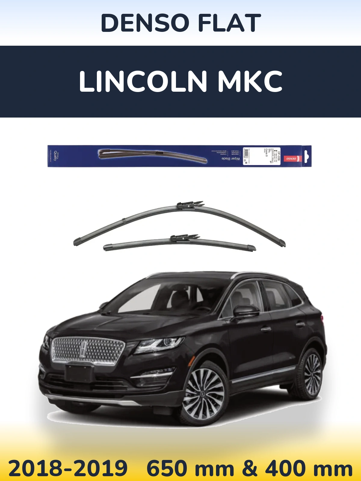 Комплект передніх щіток Denso Flat 650 & 400 мм для Lincoln MKC 2018-2019
