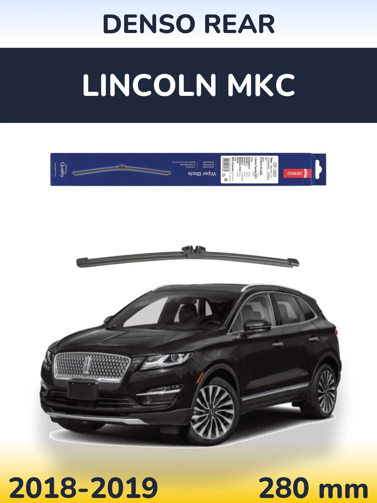 Torkarblad Denso Rear för Lincoln MKC