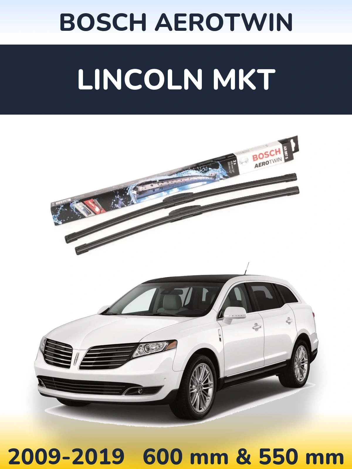 Torkarblad BOSCH AeroTwin för Lincoln MKT