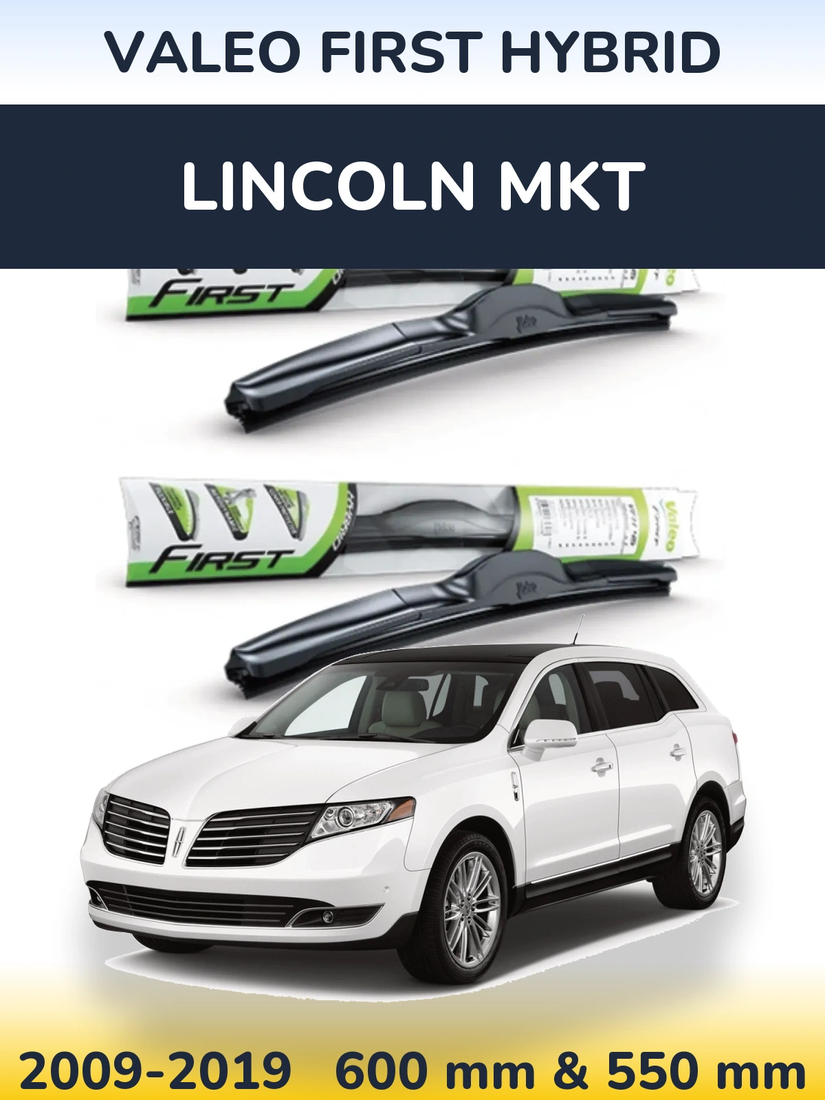 Torkarblad Valeo First Hybrid för Lincoln MKT