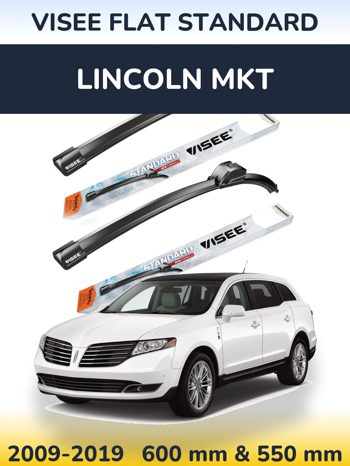 Torkarblad VISEE FLAT STANDARD för Lincoln MKT