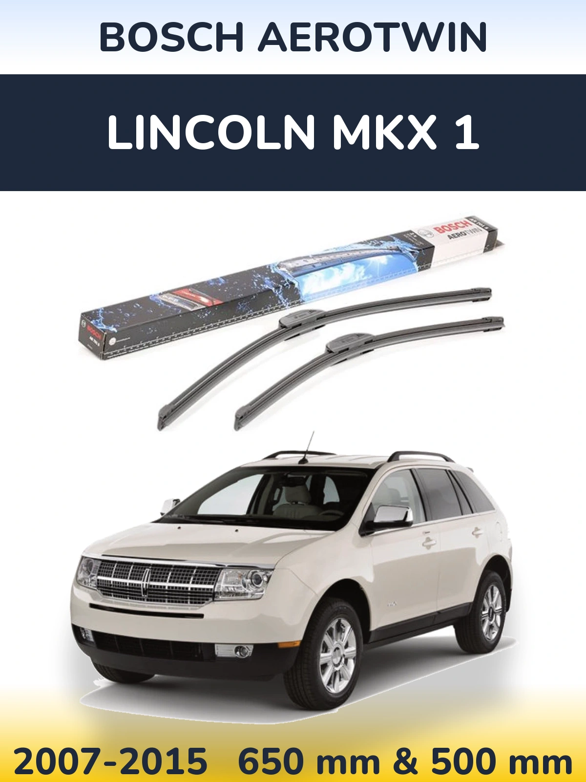 Torkarblad BOSCH AeroTwin för Lincoln MKX 1
