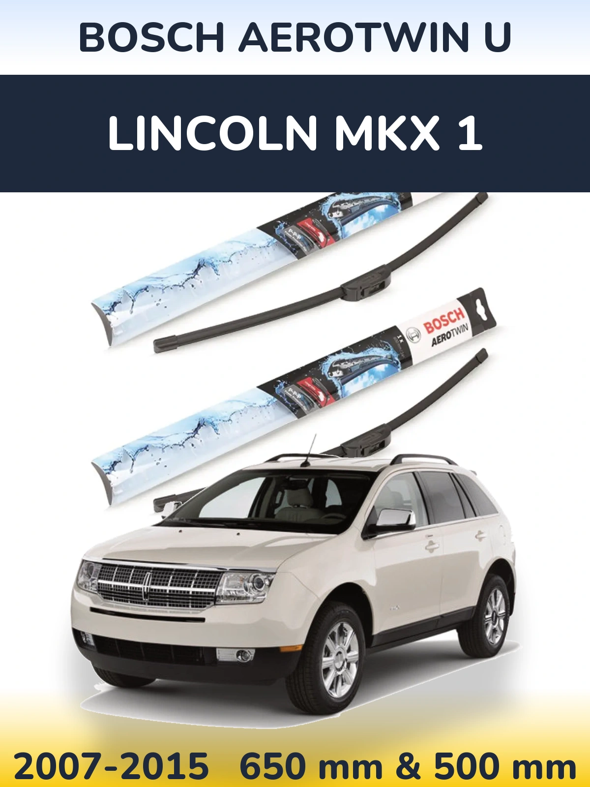 Torkarblad BOSCH AeroTwin U för Lincoln MKX 1
