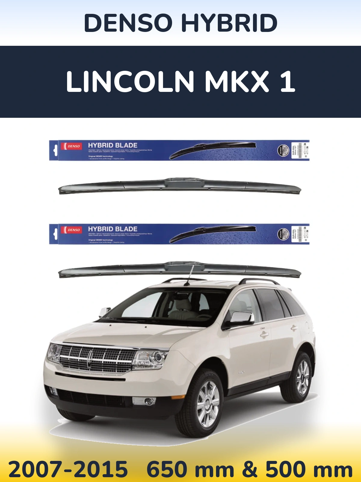 Torkarblad Denso Hybrid för Lincoln MKX 1