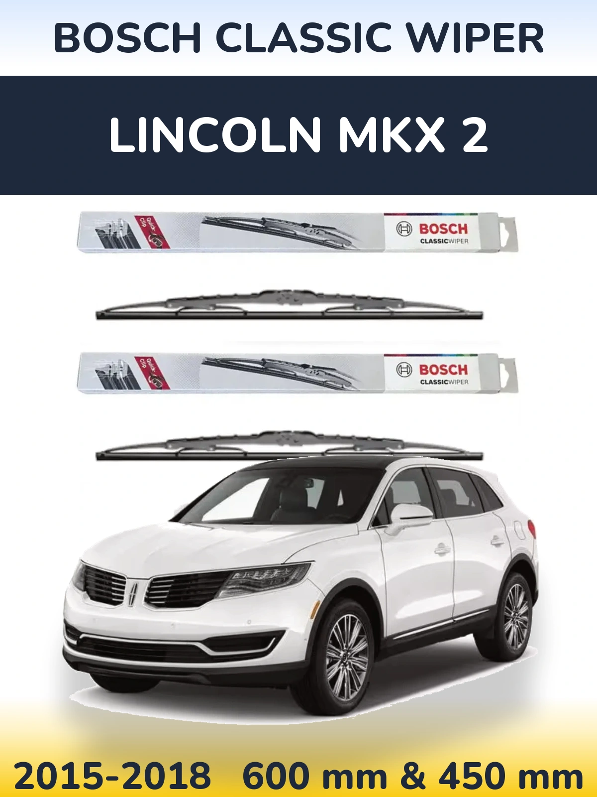 Torkarblad BOSCH Classic Wiper för Lincoln MKX 2