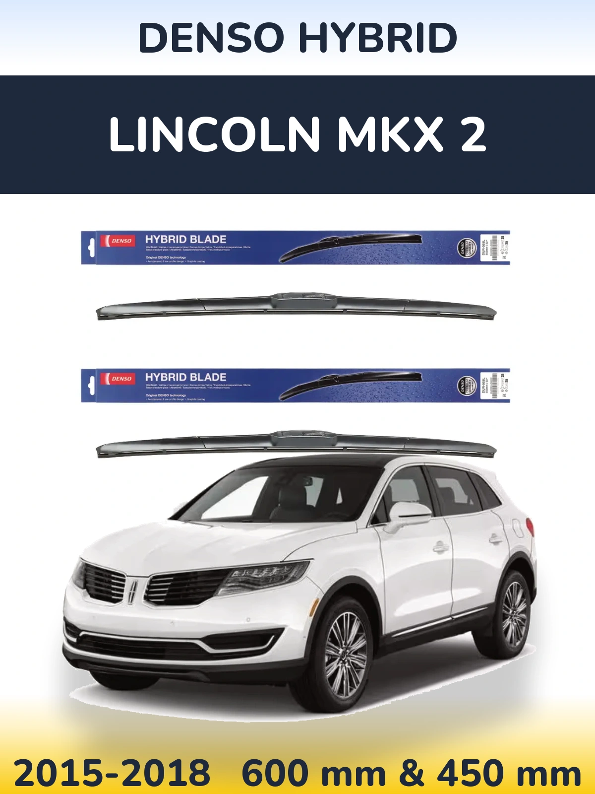 Torkarblad Denso Hybrid för Lincoln MKX 2