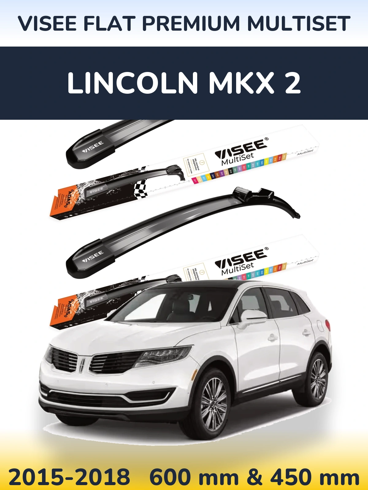 Torkarblad VISEE FLAT PREMIUM MultiSet för Lincoln MKX 2
