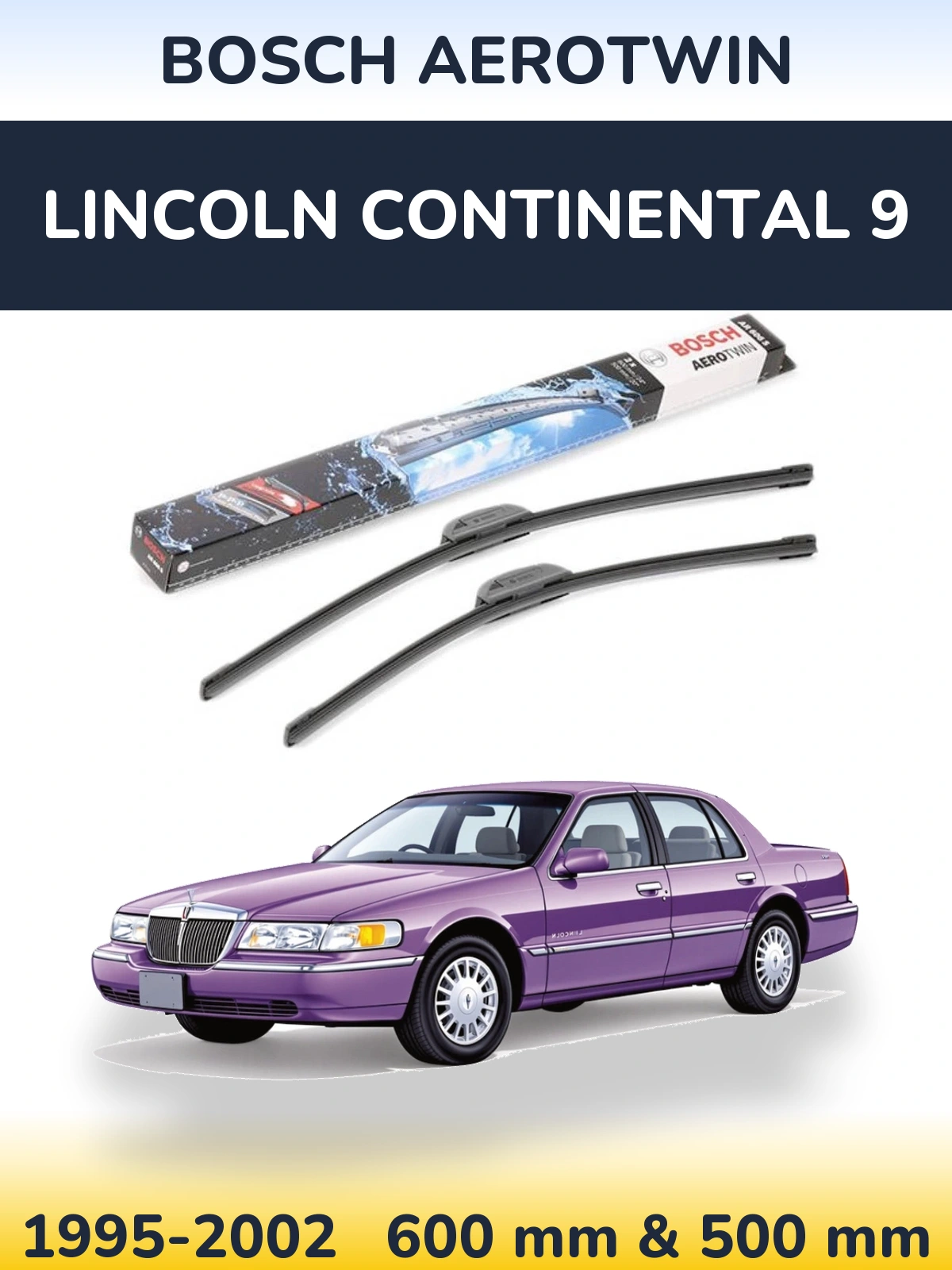 Torkarblad BOSCH AeroTwin för Lincoln Continental 9