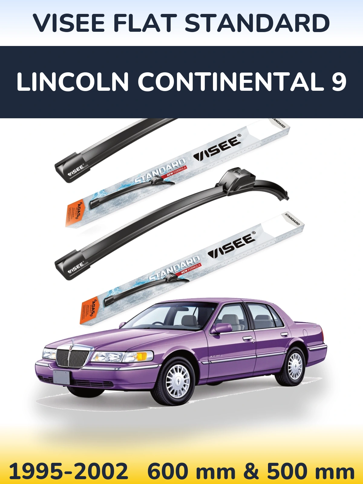 Torkarblad VISEE FLAT STANDARD för Lincoln Continental 9