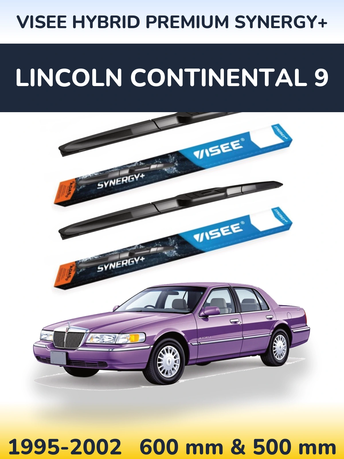 Torkarblad VISEE HYBRID PREMIUM SYNERGY+ för Lincoln Continental 9