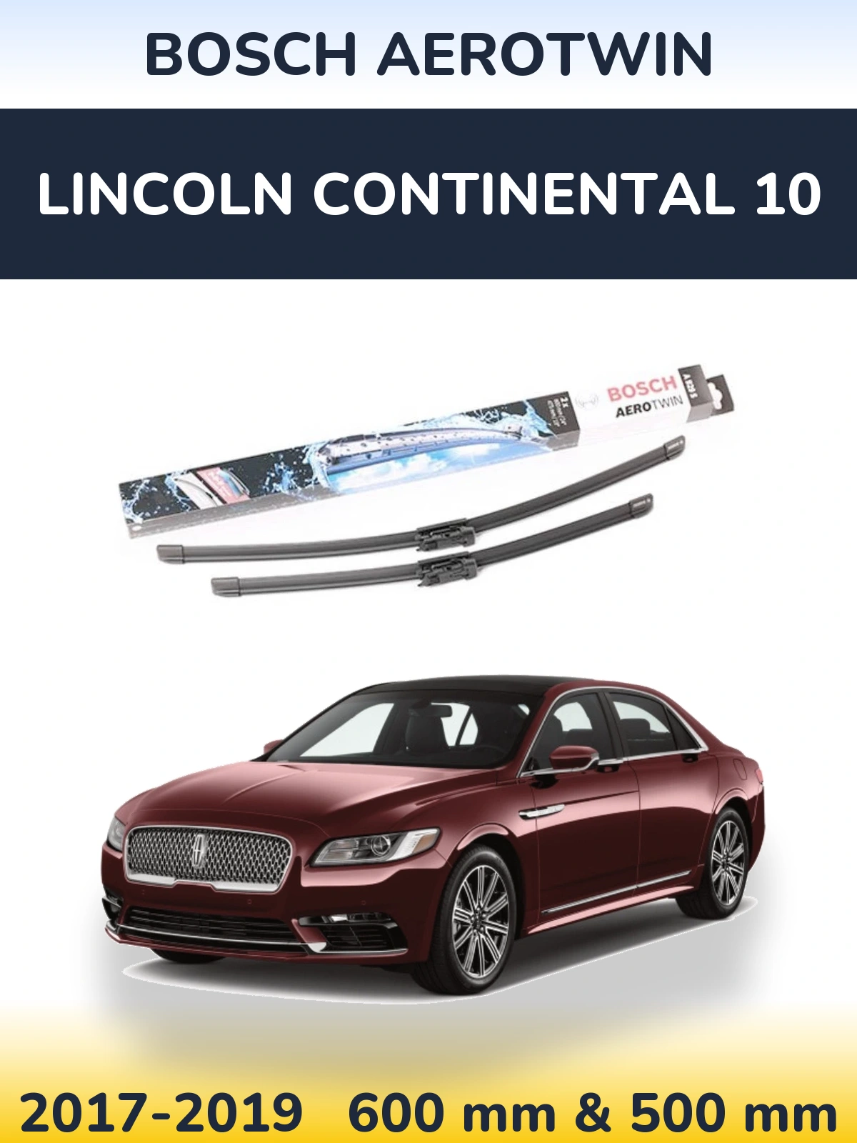 Torkarblad BOSCH AeroTwin för Lincoln Continental 10