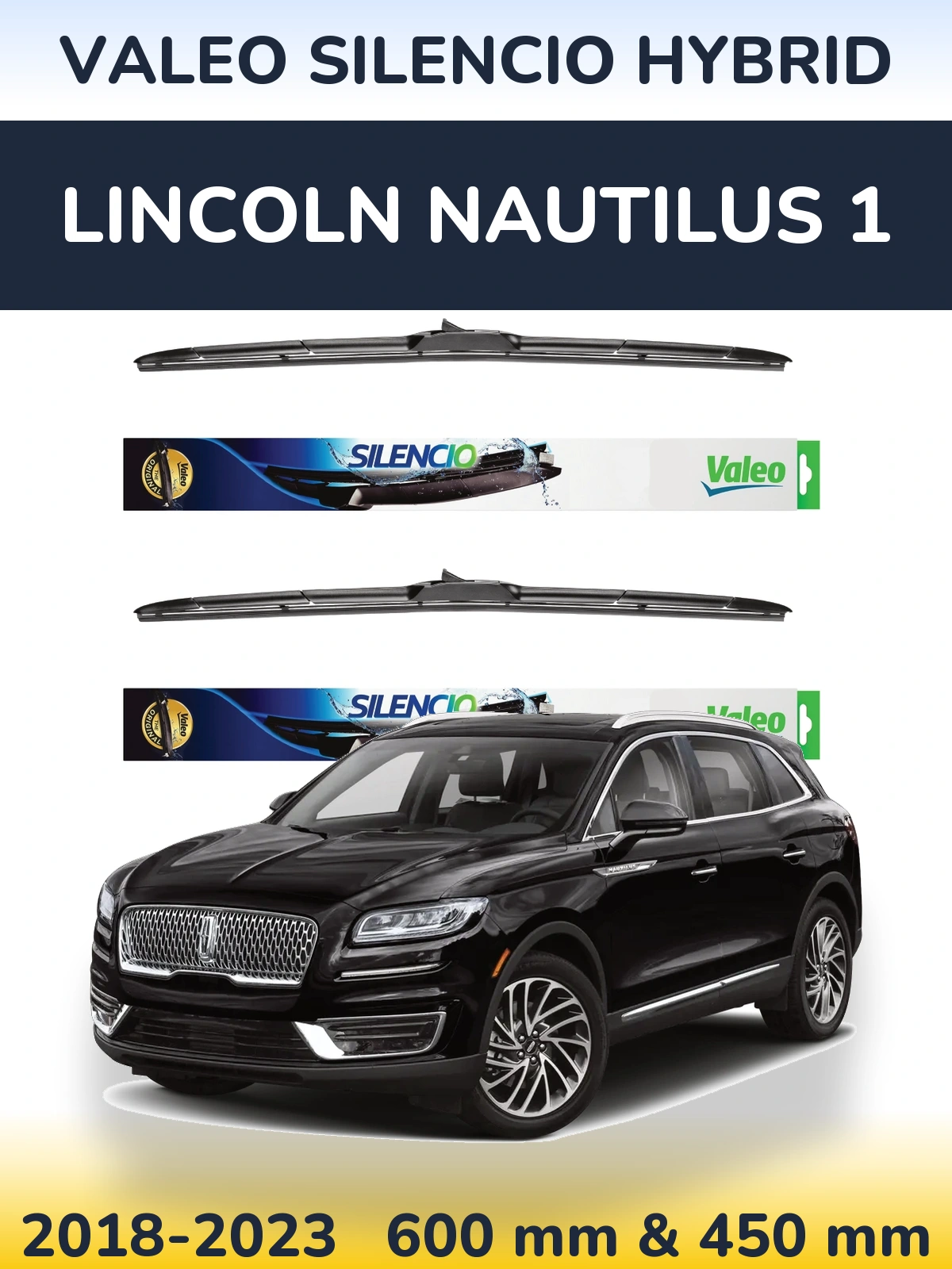 Torkarblad Valeo Silencio Hybrid för Lincoln Nautilus 1