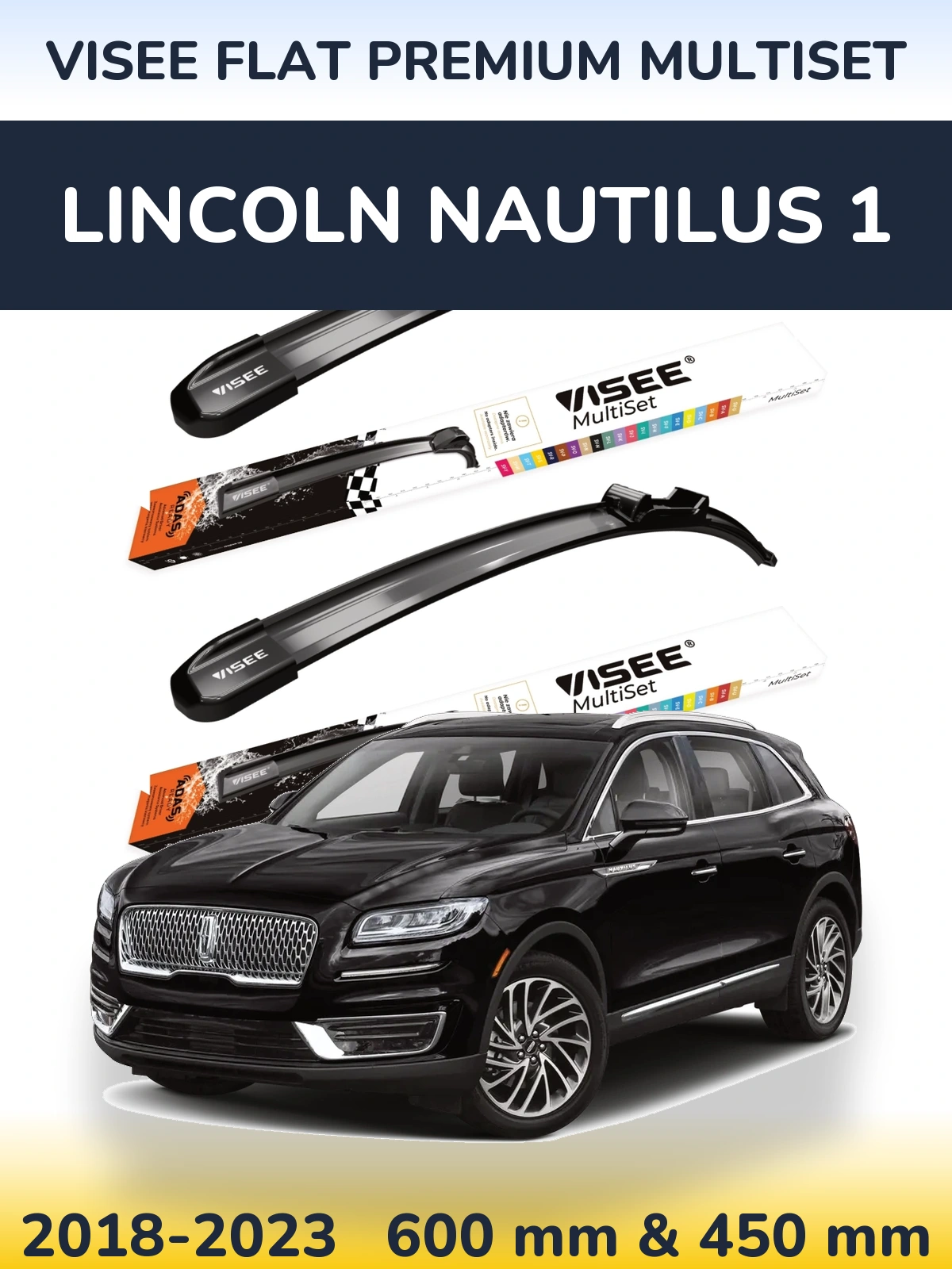 Комплект передних дворников VISEE FLAT PREMIUM MultiSet 600 & 450 мм для Lincoln Nautilus 1 2018-2023