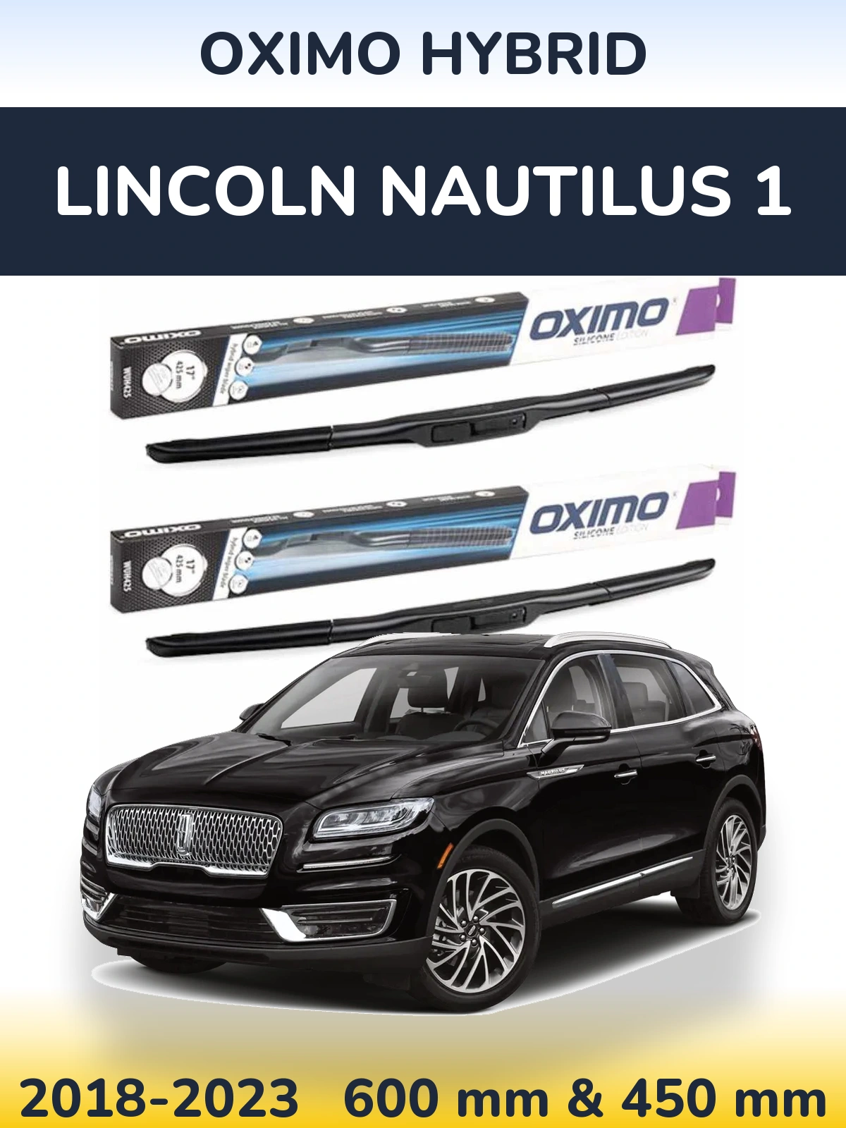 Torkarblad Oximo Hybrid för Lincoln Nautilus 1