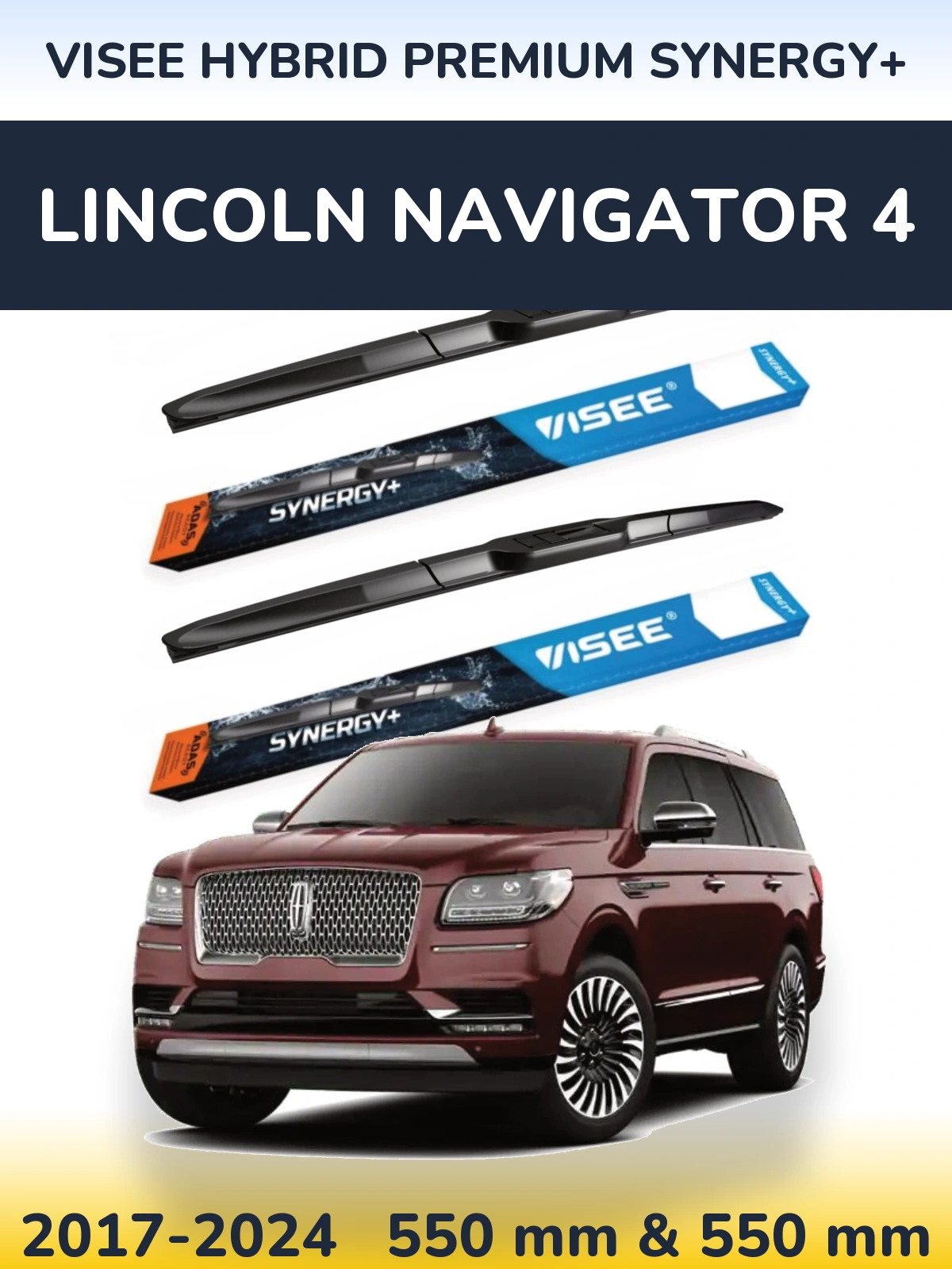 Комплект передніх щіток VISEE HYBRID PREMIUM SYNERGY+ 550 & 550 мм для Lincoln Navigator 4 2017-2024