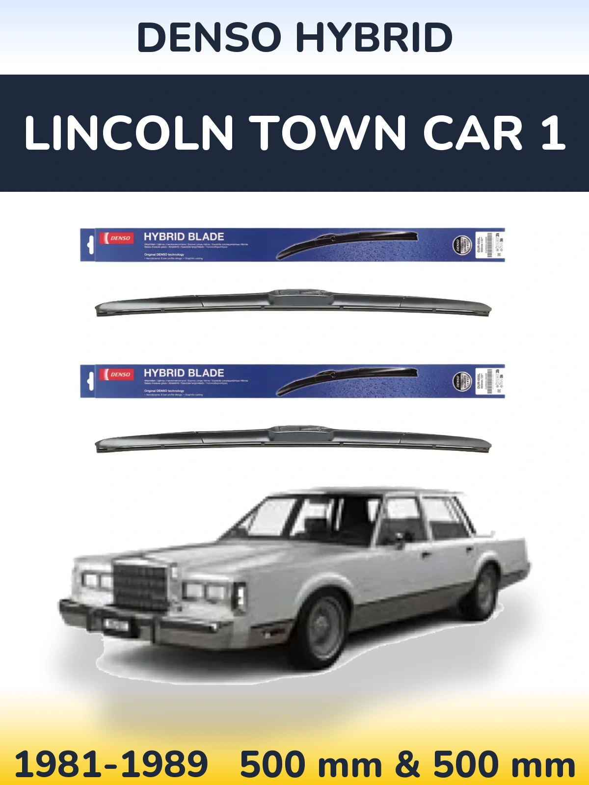 Torkarblad Denso Hybrid för Lincoln Town Car 1