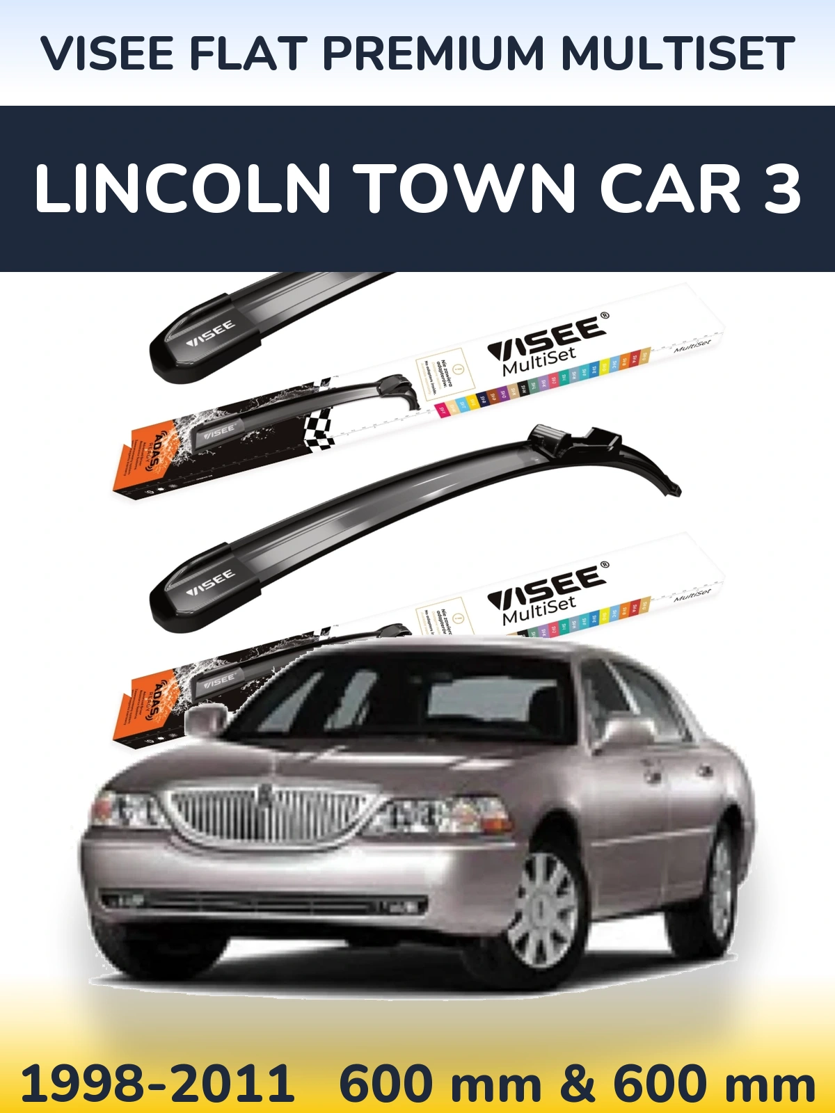 Torkarblad VISEE FLAT PREMIUM MultiSet för Lincoln Town Car 3