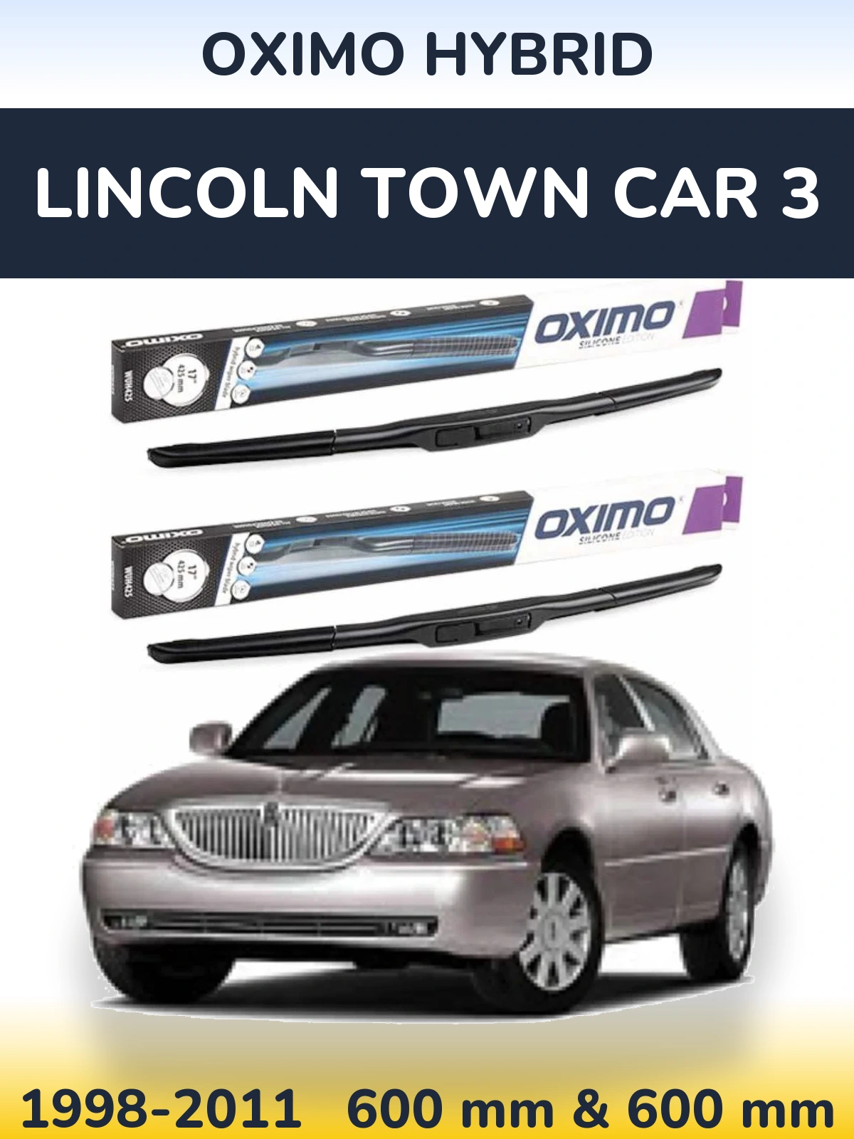 Torkarblad Oximo Hybrid för Lincoln Town Car 3