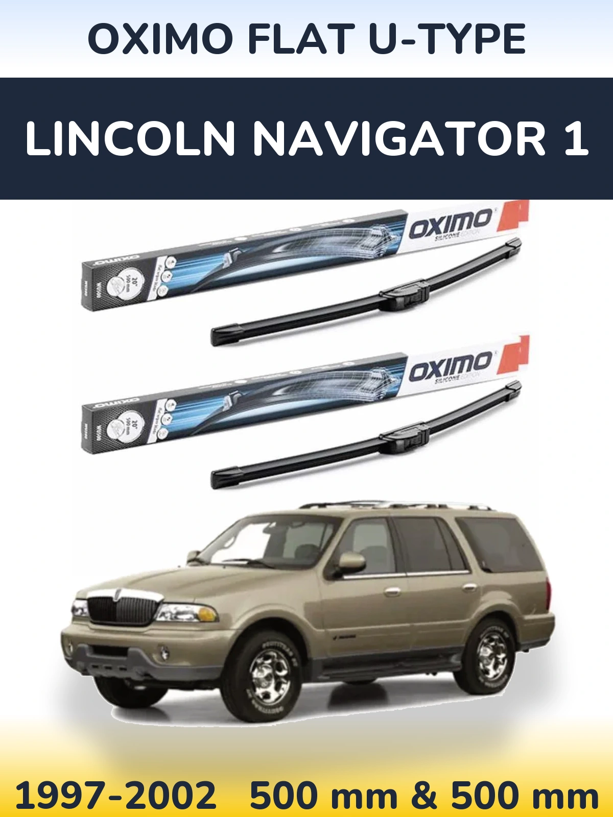 Torkarblad Oximo Flat U-type för Lincoln Navigator 1