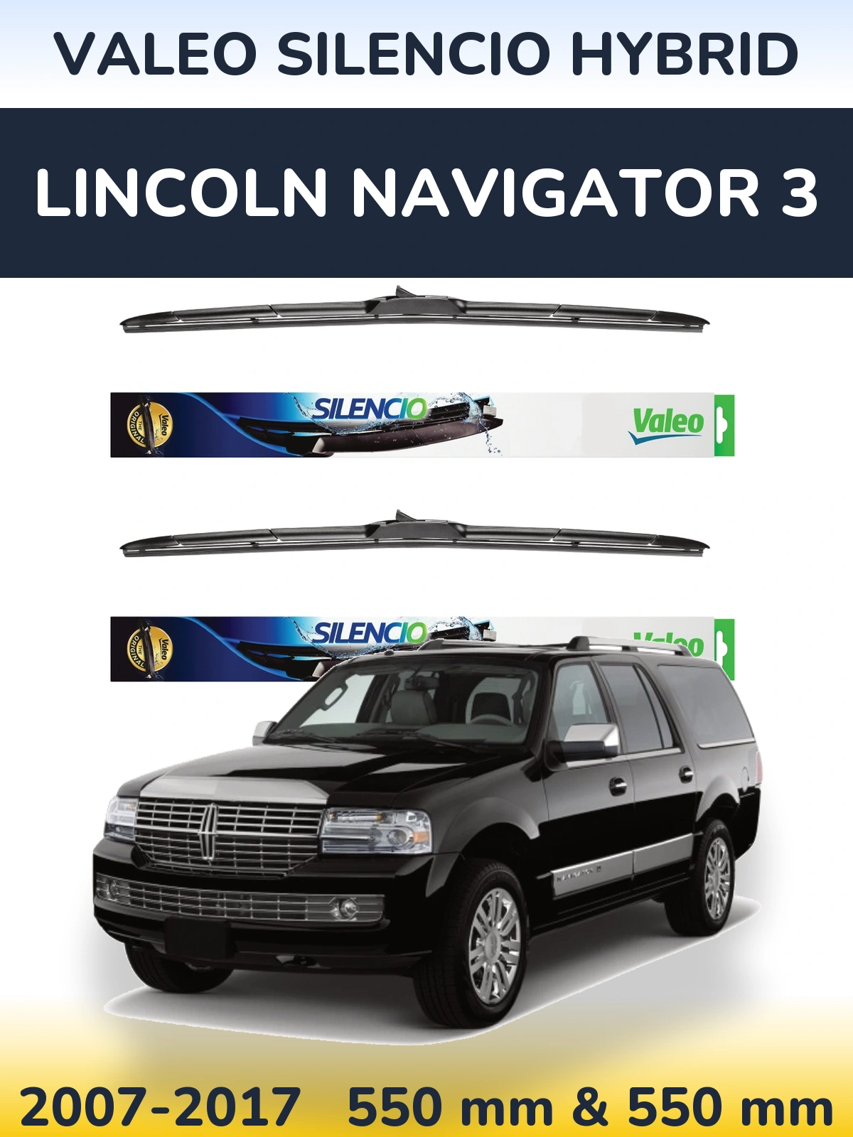 Torkarblad Valeo Silencio Hybrid för Lincoln Navigator 3