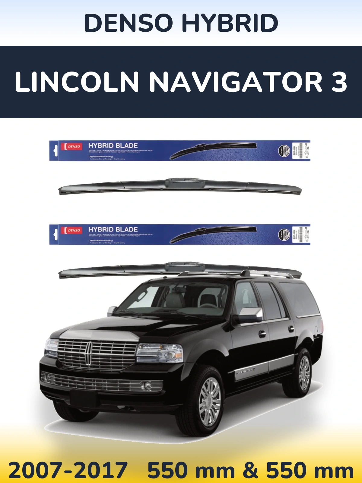 Torkarblad Denso Hybrid för Lincoln Navigator 3