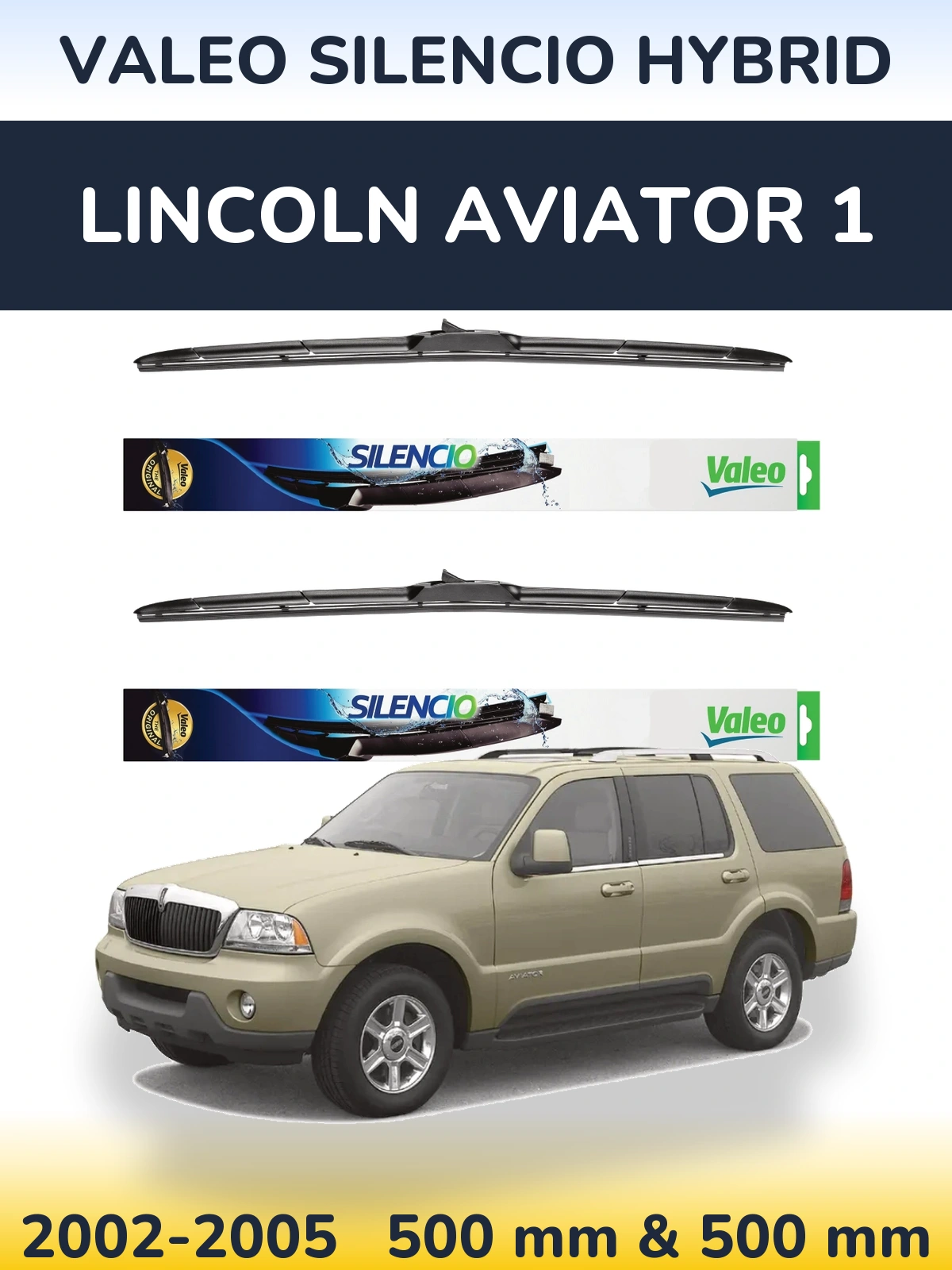 Torkarblad Valeo Silencio Hybrid för Lincoln Aviator 1