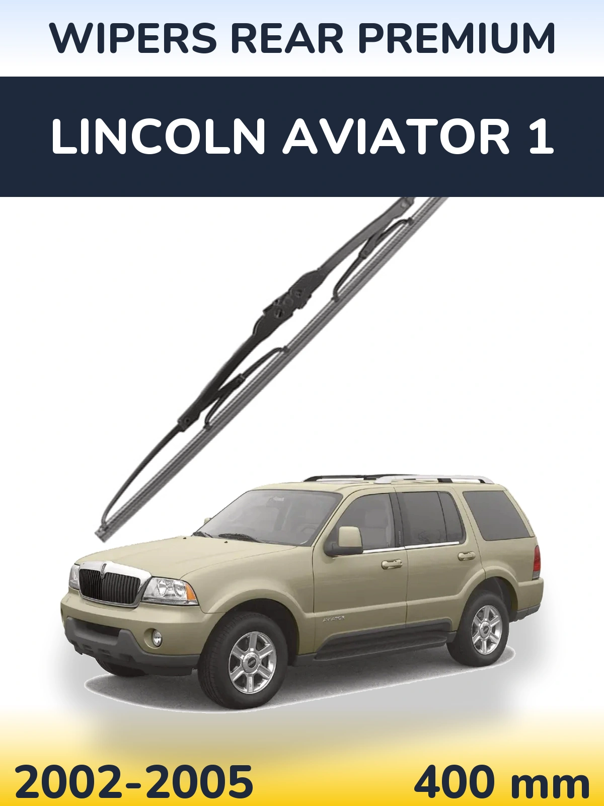 Torkarblad WIPERS REAR PREMIUM för Lincoln Aviator 1