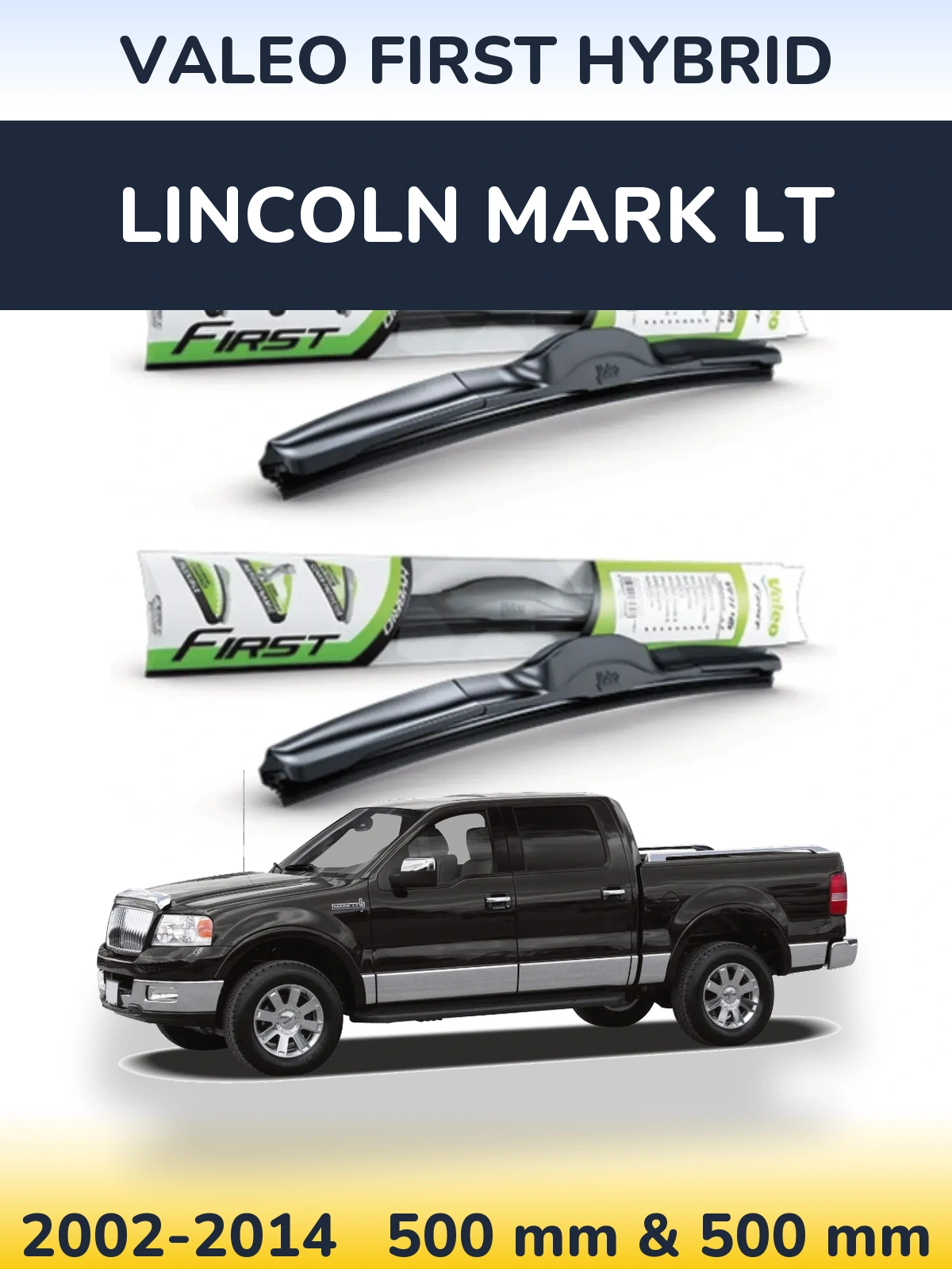 Torkarblad Valeo First Hybrid för Lincoln Mark LT