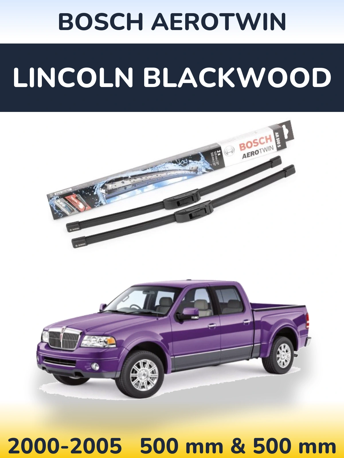 Torkarblad BOSCH AeroTwin för Lincoln Blackwood