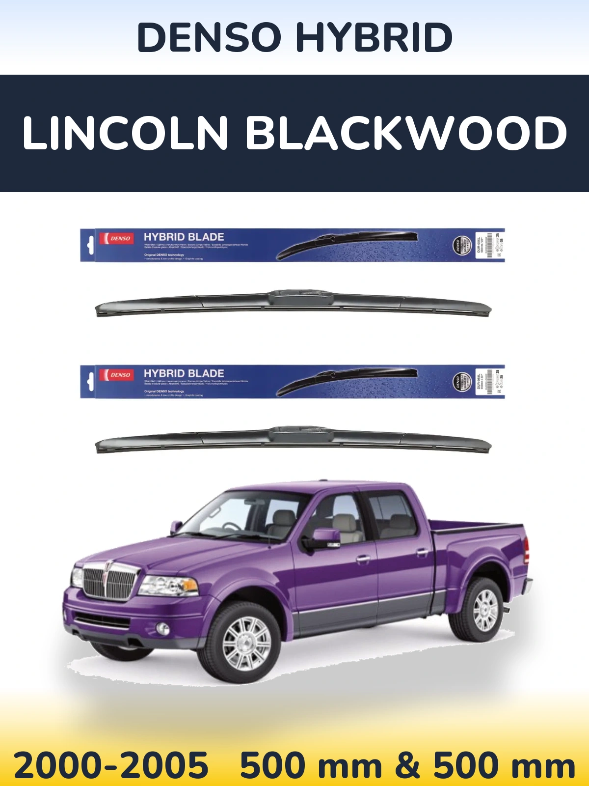 Torkarblad Denso Hybrid för Lincoln Blackwood