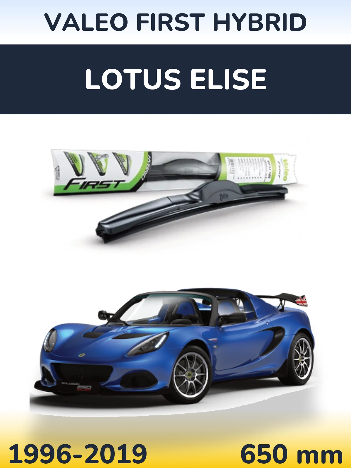 Torkarblad Valeo First Hybrid för Lotus Elise
