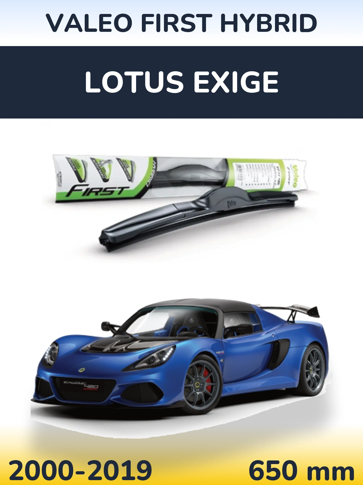 Torkarblad Valeo First Hybrid för Lotus Exige