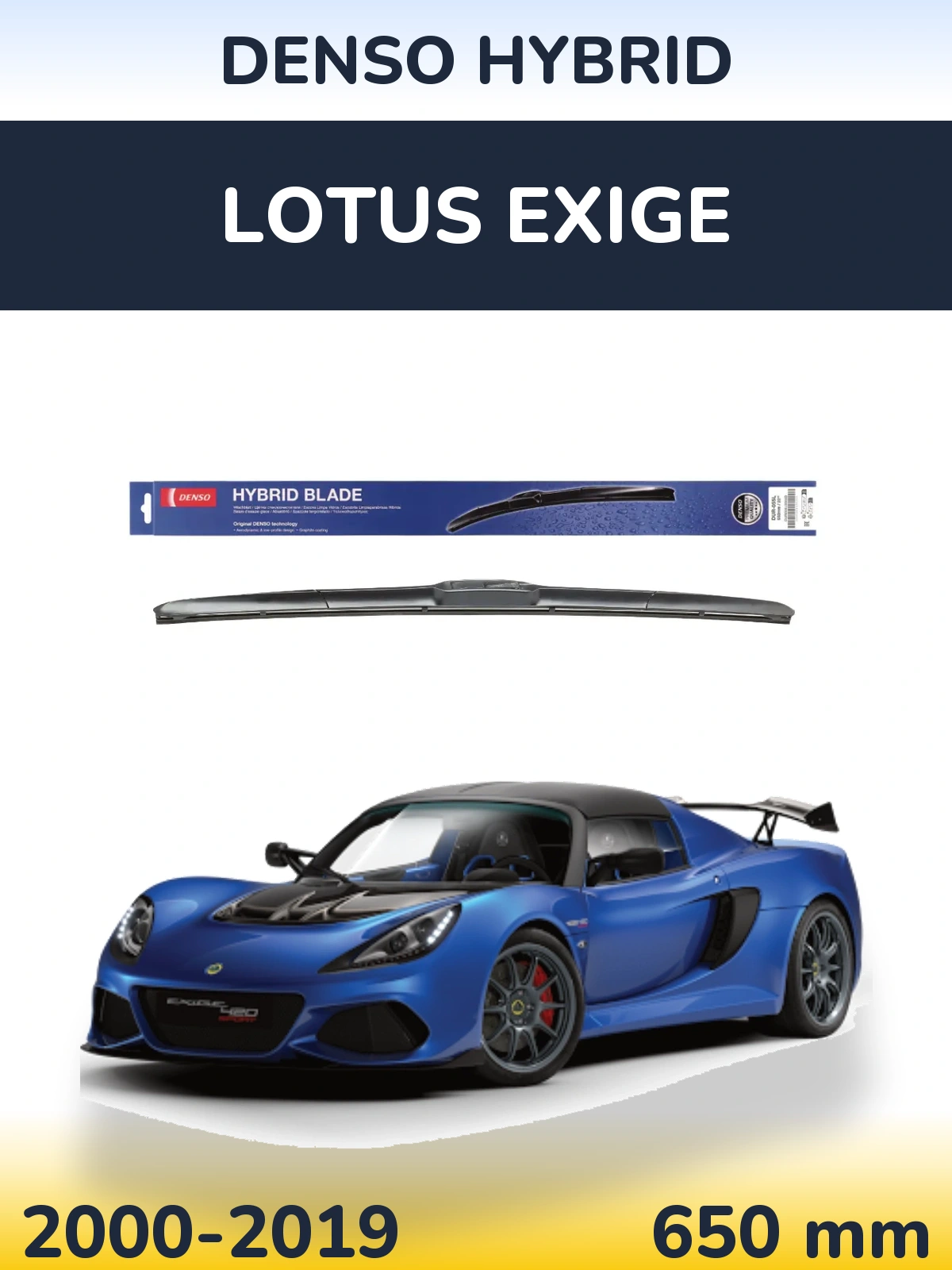 Torkarblad Denso Hybrid för Lotus Exige