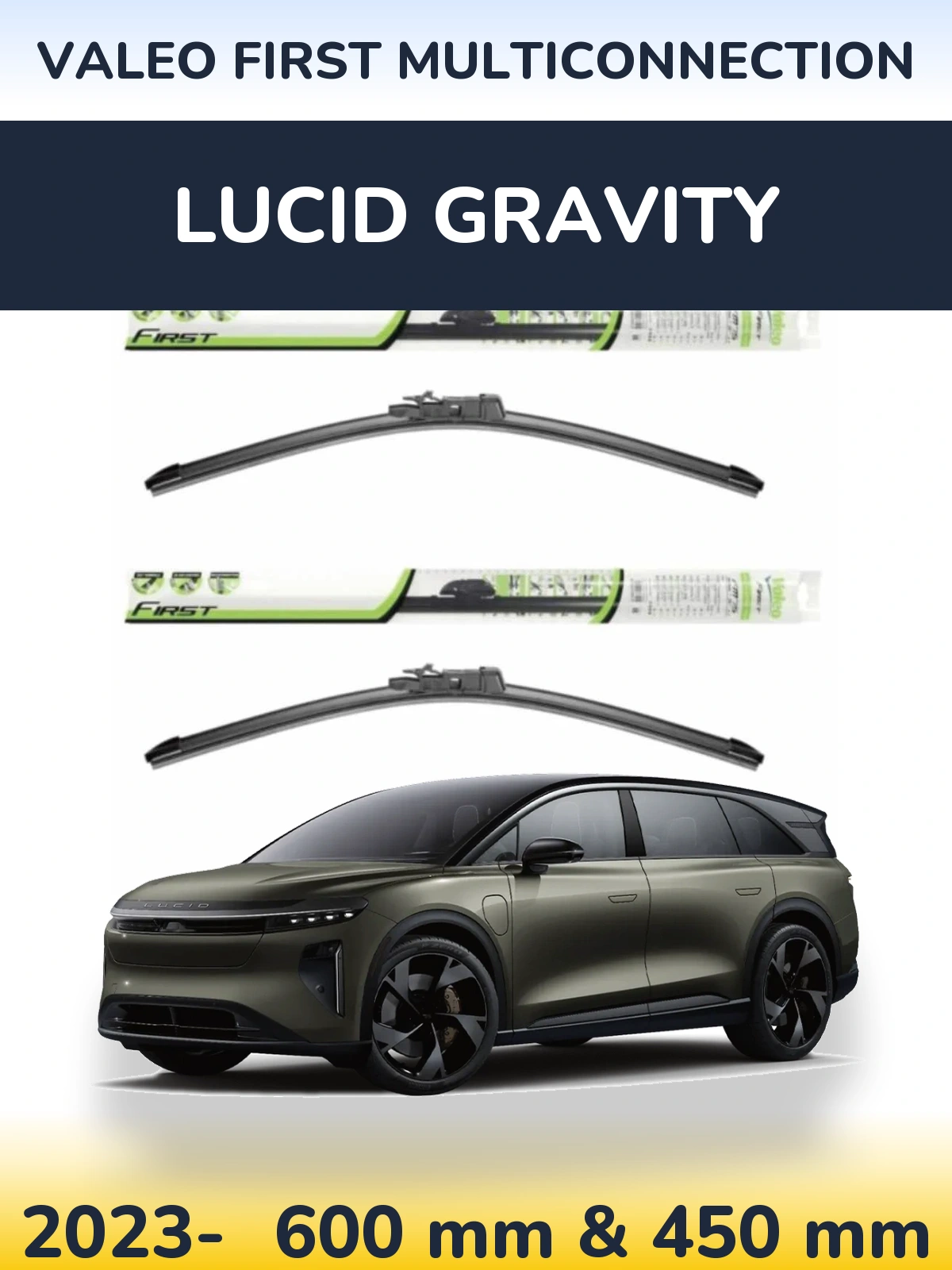 Torkarblad Valeo First MultiConnection för Lucid Gravity
