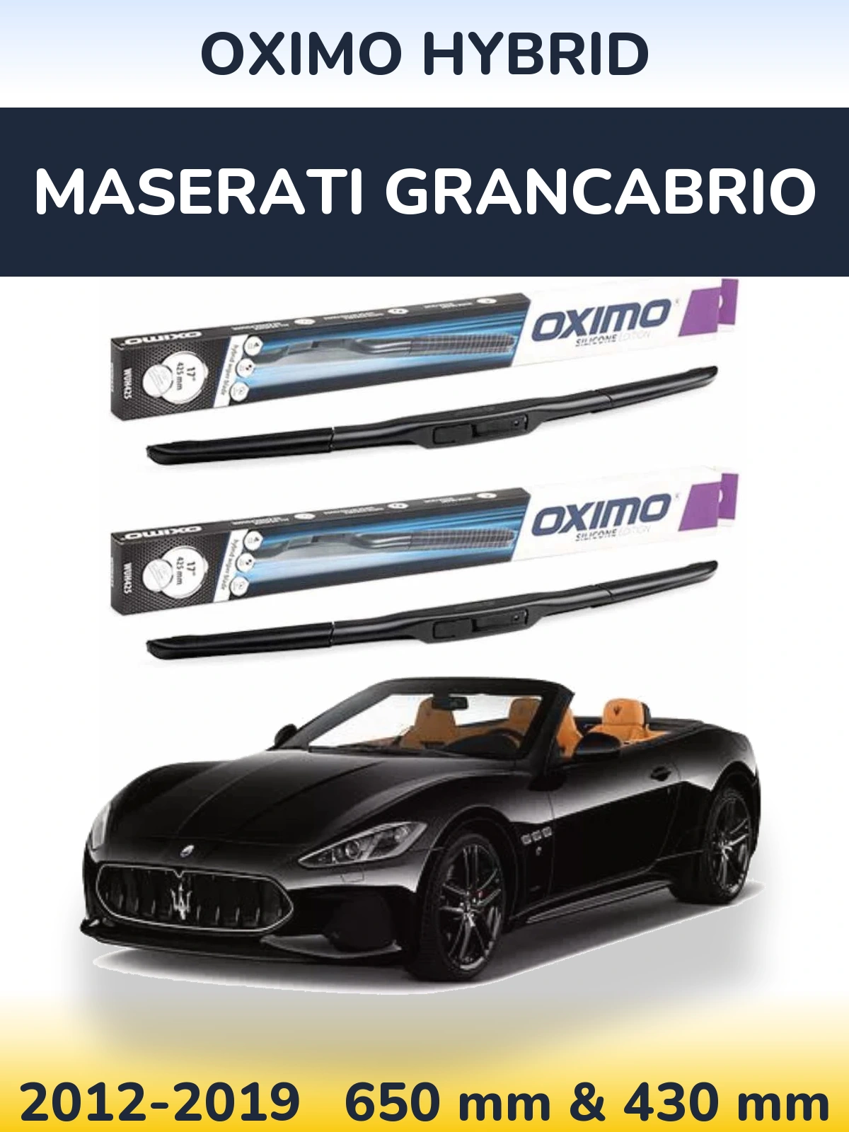 Комплект передніх щіток Oximo Hybrid 650 & 430 мм для Maserati GranCabrio 2012-2019