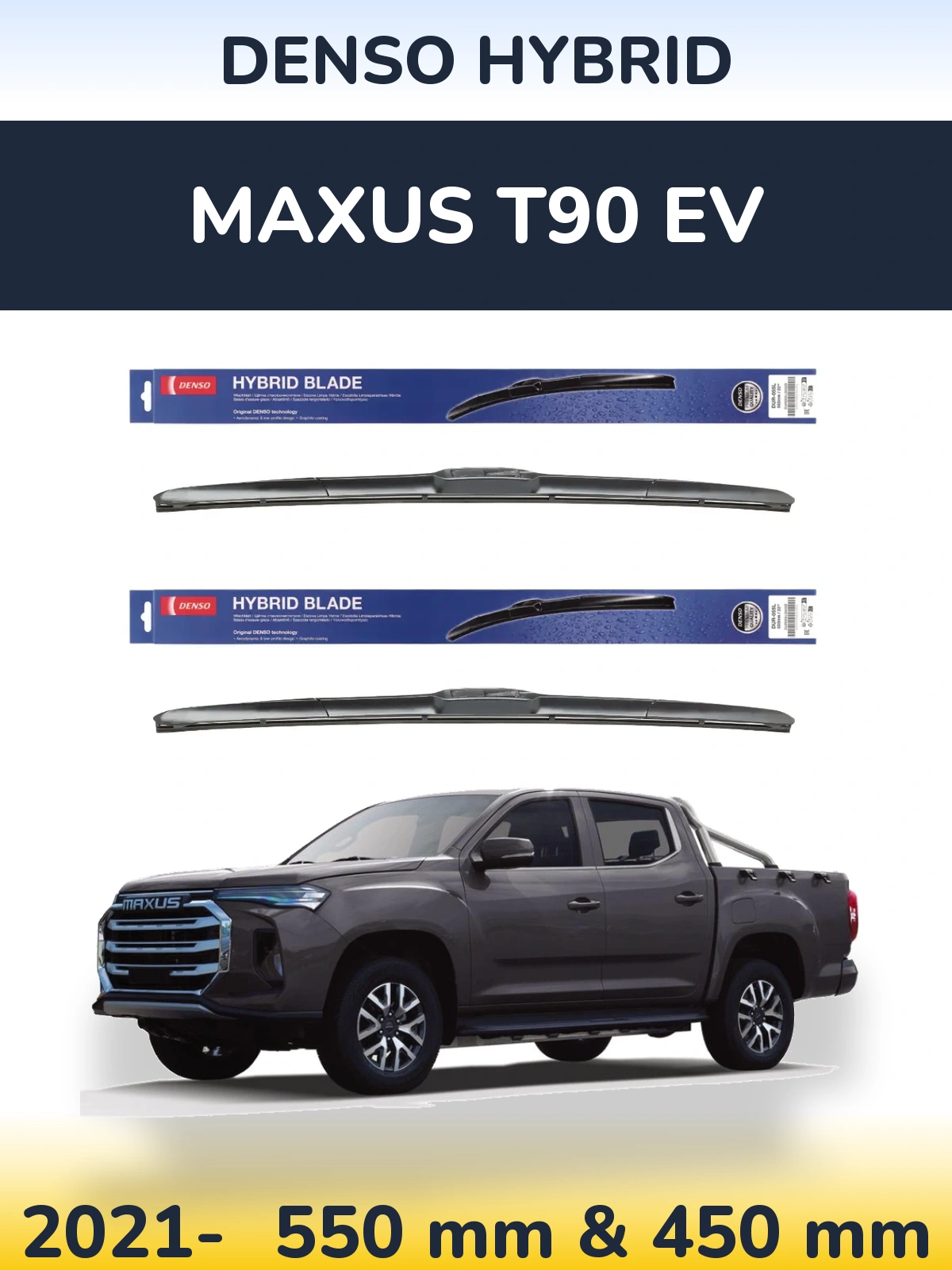 Torkarblad Denso Hybrid för Maxus T90 EV