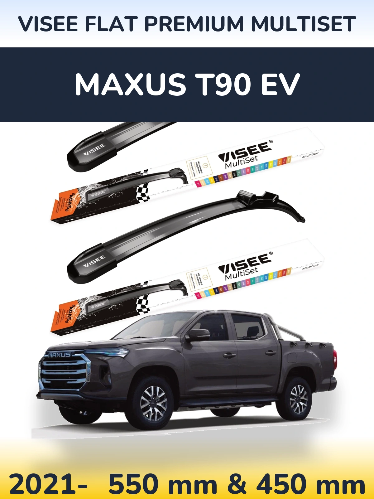 Torkarblad VISEE FLAT PREMIUM MultiSet för Maxus T90 EV
