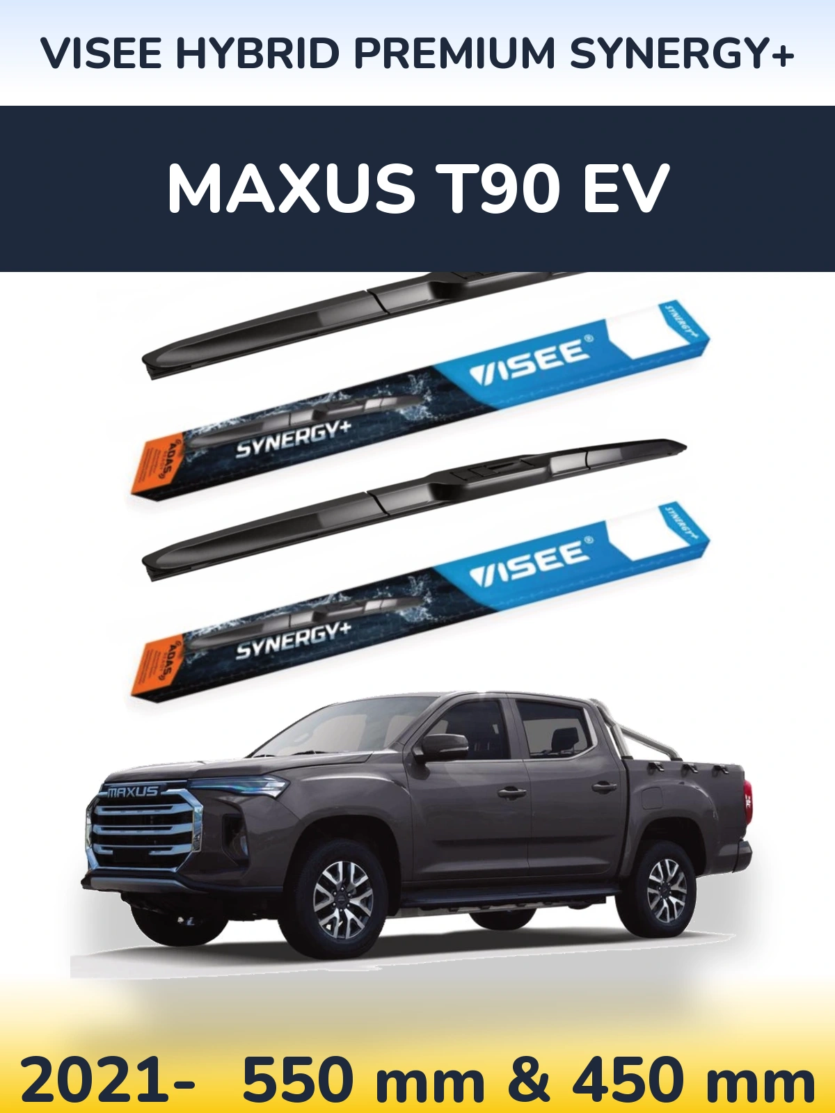 Torkarblad VISEE HYBRID PREMIUM SYNERGY+ för Maxus T90 EV