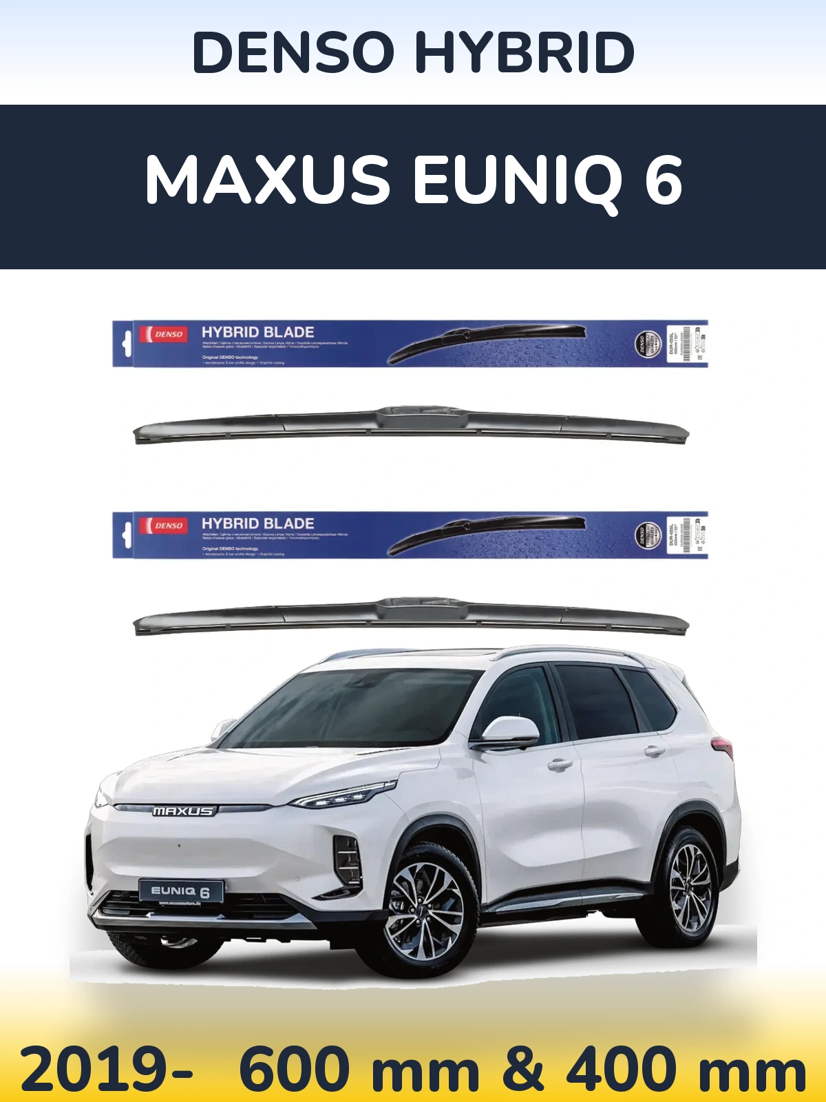 Torkarblad Denso Hybrid för Maxus Euniq 6