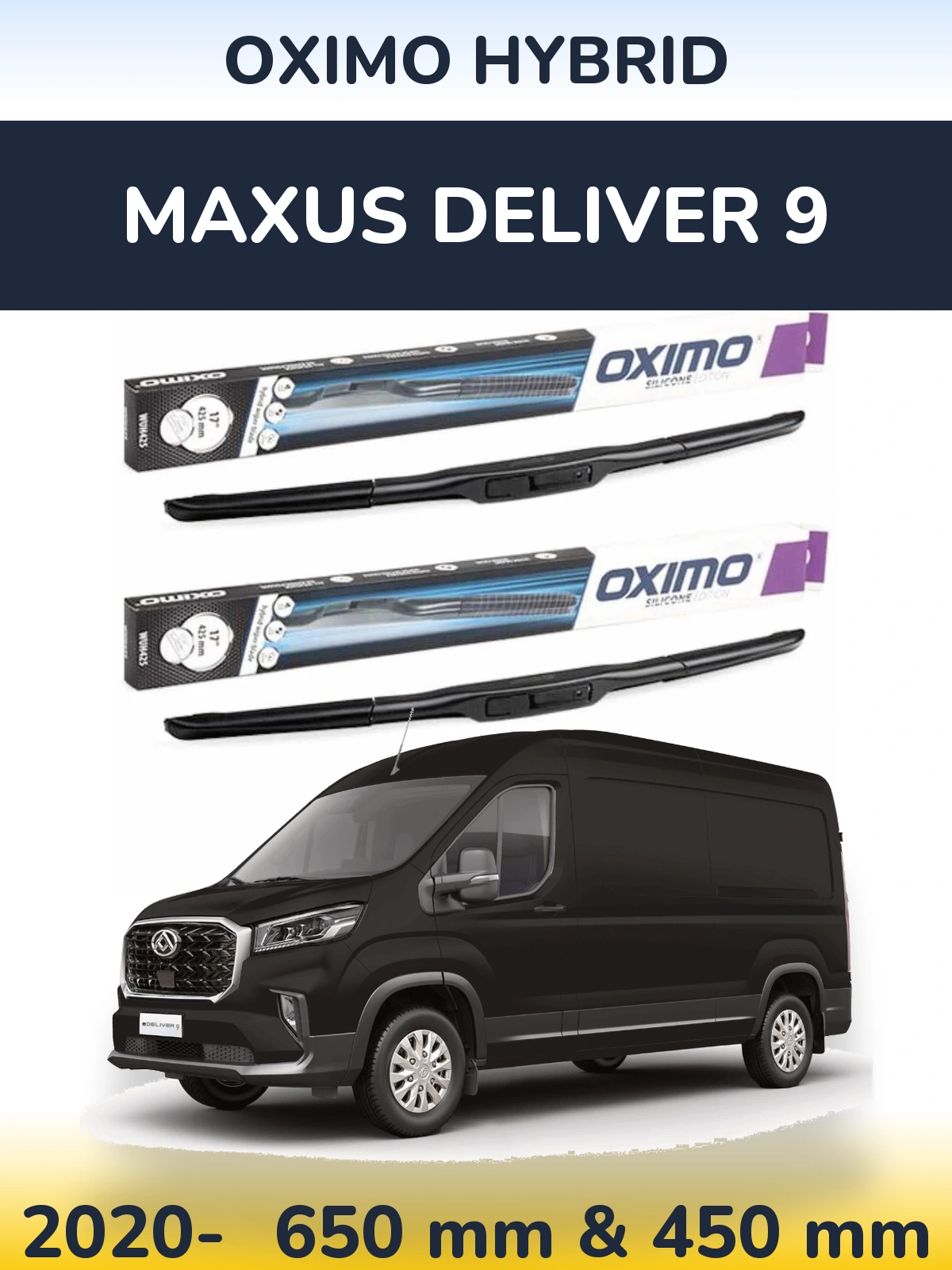 Комплект передних дворников Oximo Hybrid 650 & 450 мм для Maxus Deliver 9 2020-2026