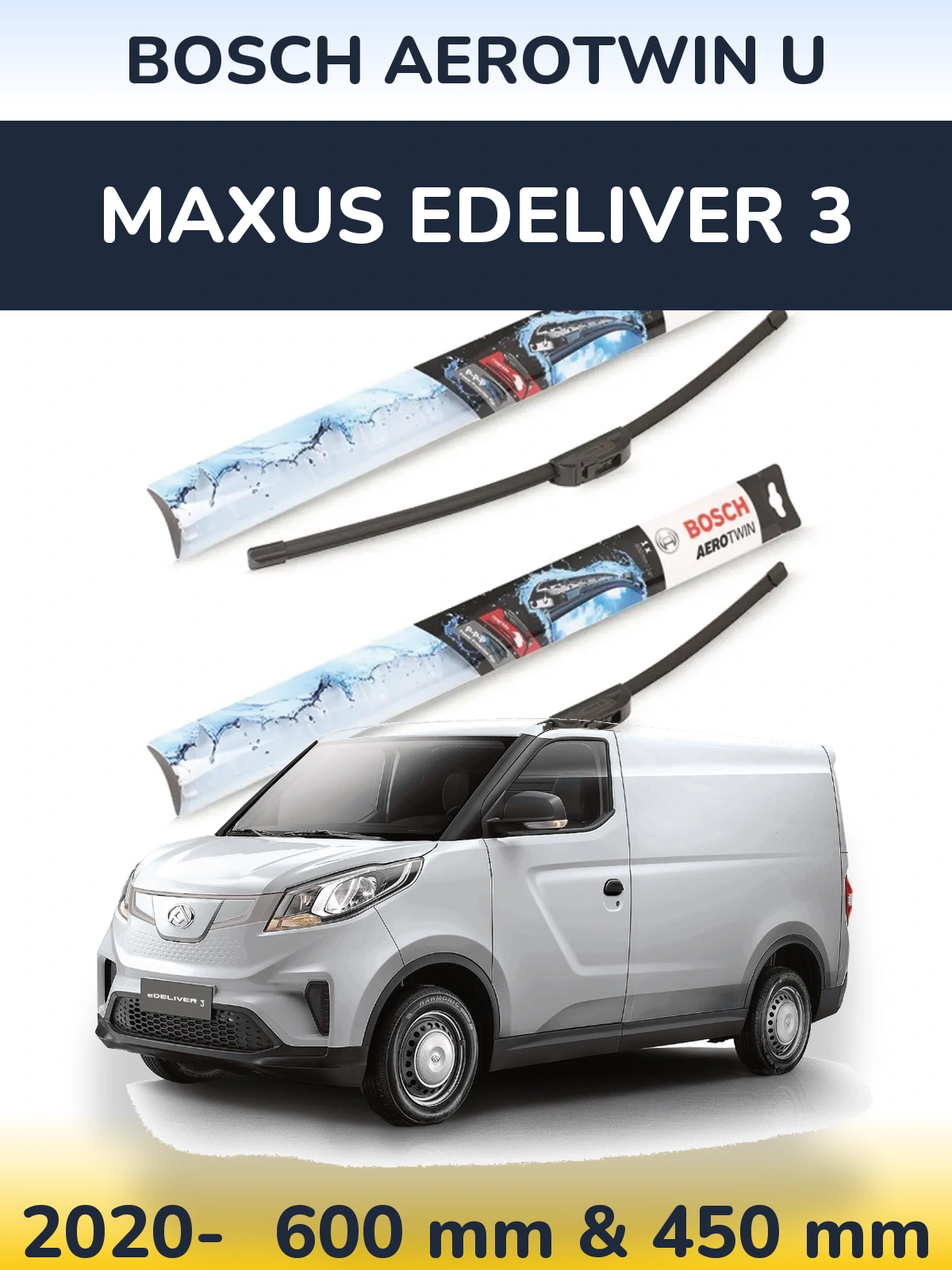 Комплект передних дворников BOSCH AeroTwin U 600 & 450 мм для Maxus eDeliver 3 2020-2026