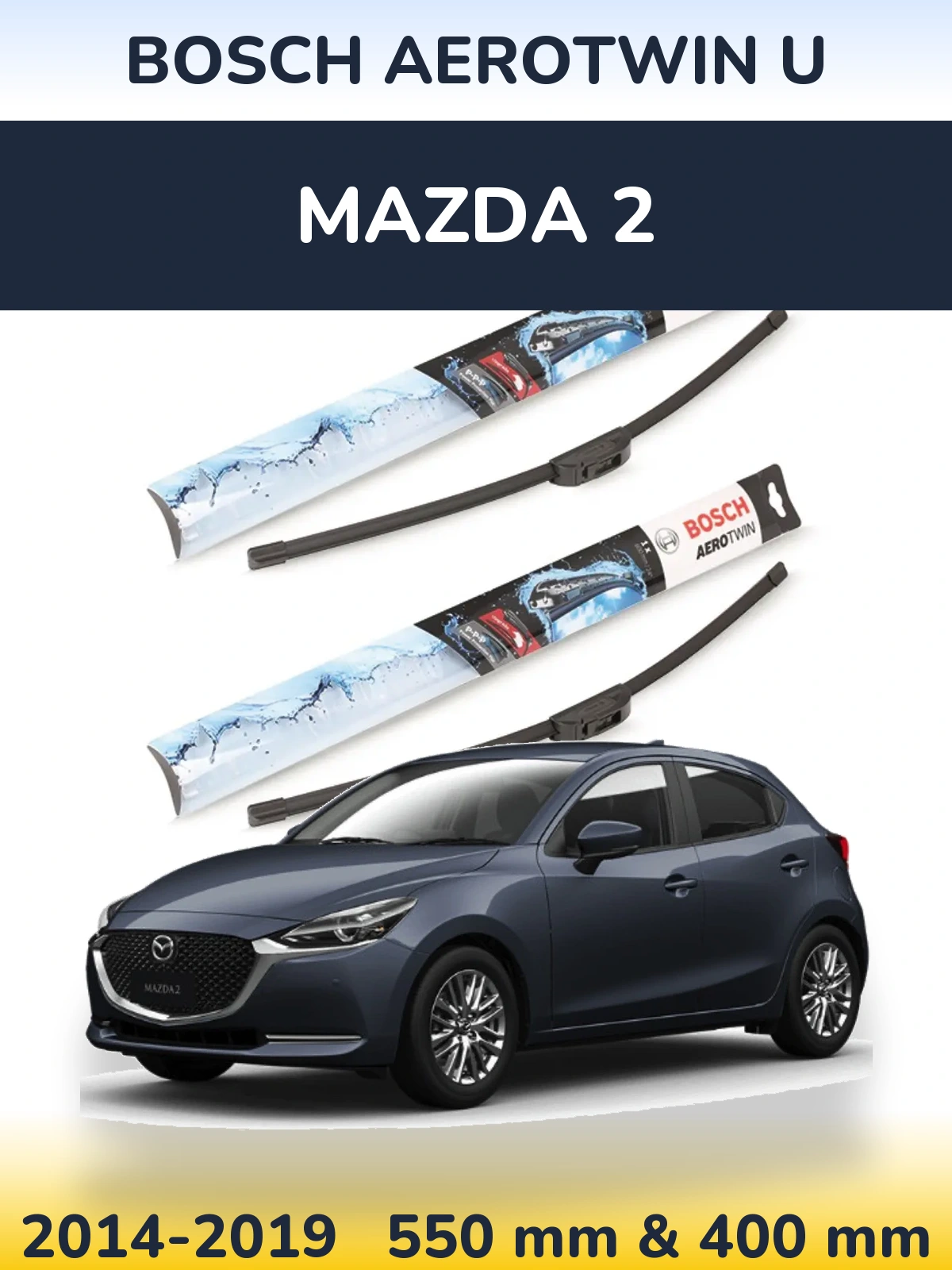 Torkarblad BOSCH AeroTwin U för Mazda 2