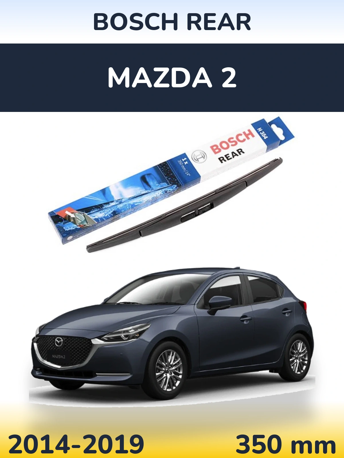 Torkarblad BOSCH Rear för Mazda 2